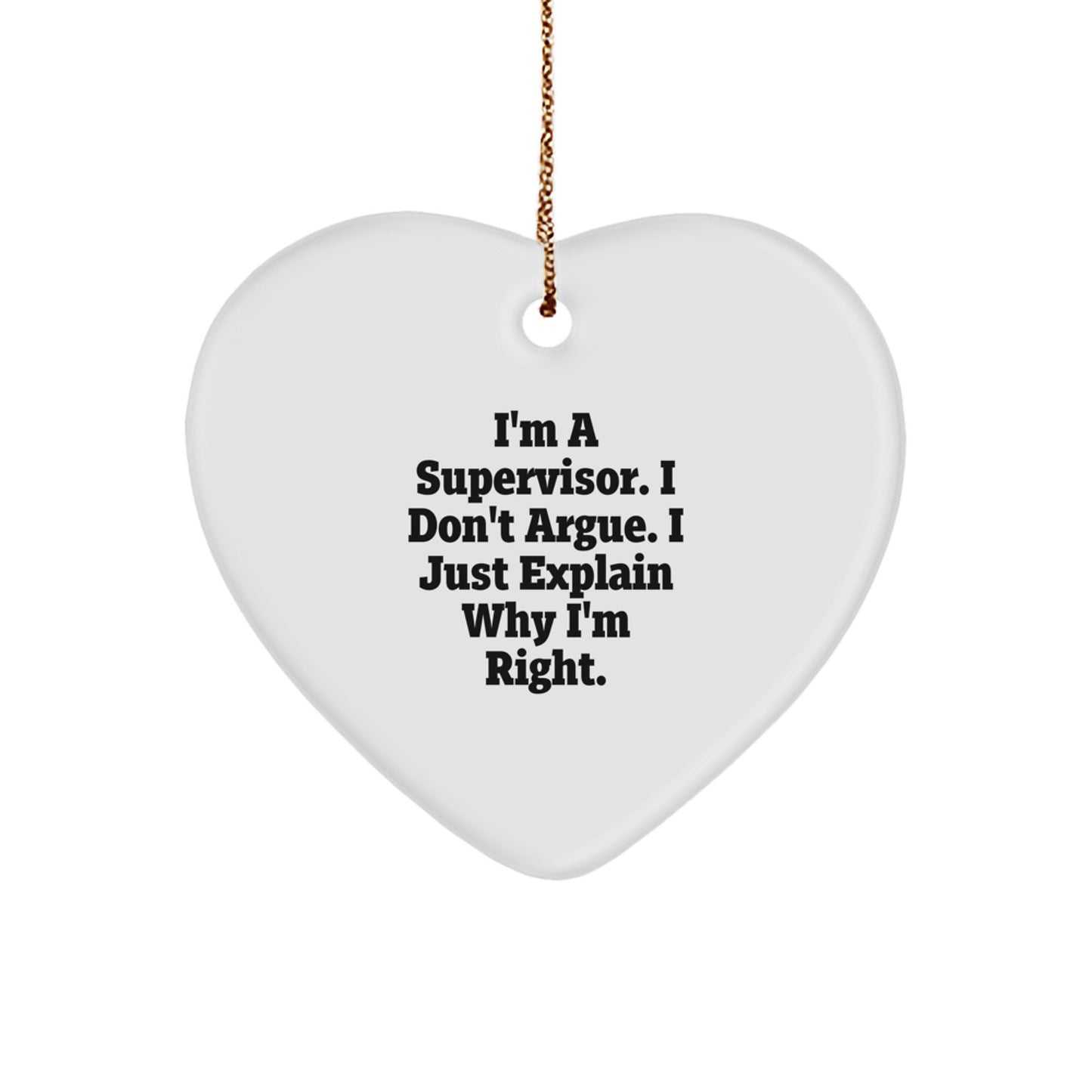 Funny Quotes Supervisor Heart Ornament Gifts from Friends to Men or Women for Christmas Unique Presents - Image 1