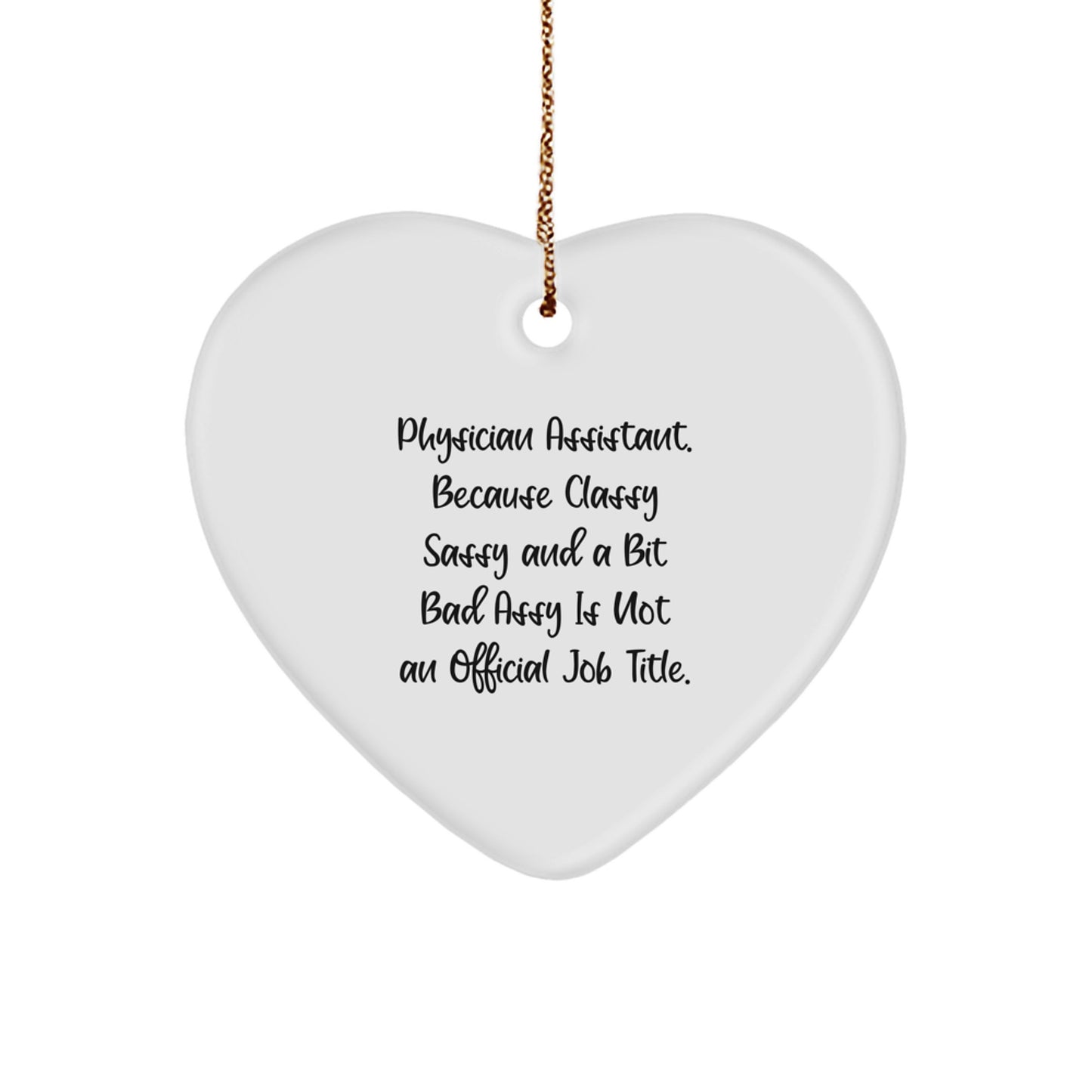 Funny Physician Assistant Heart Ornament Gifts from Women to Christmas Memorable Presents for Men - Image 1