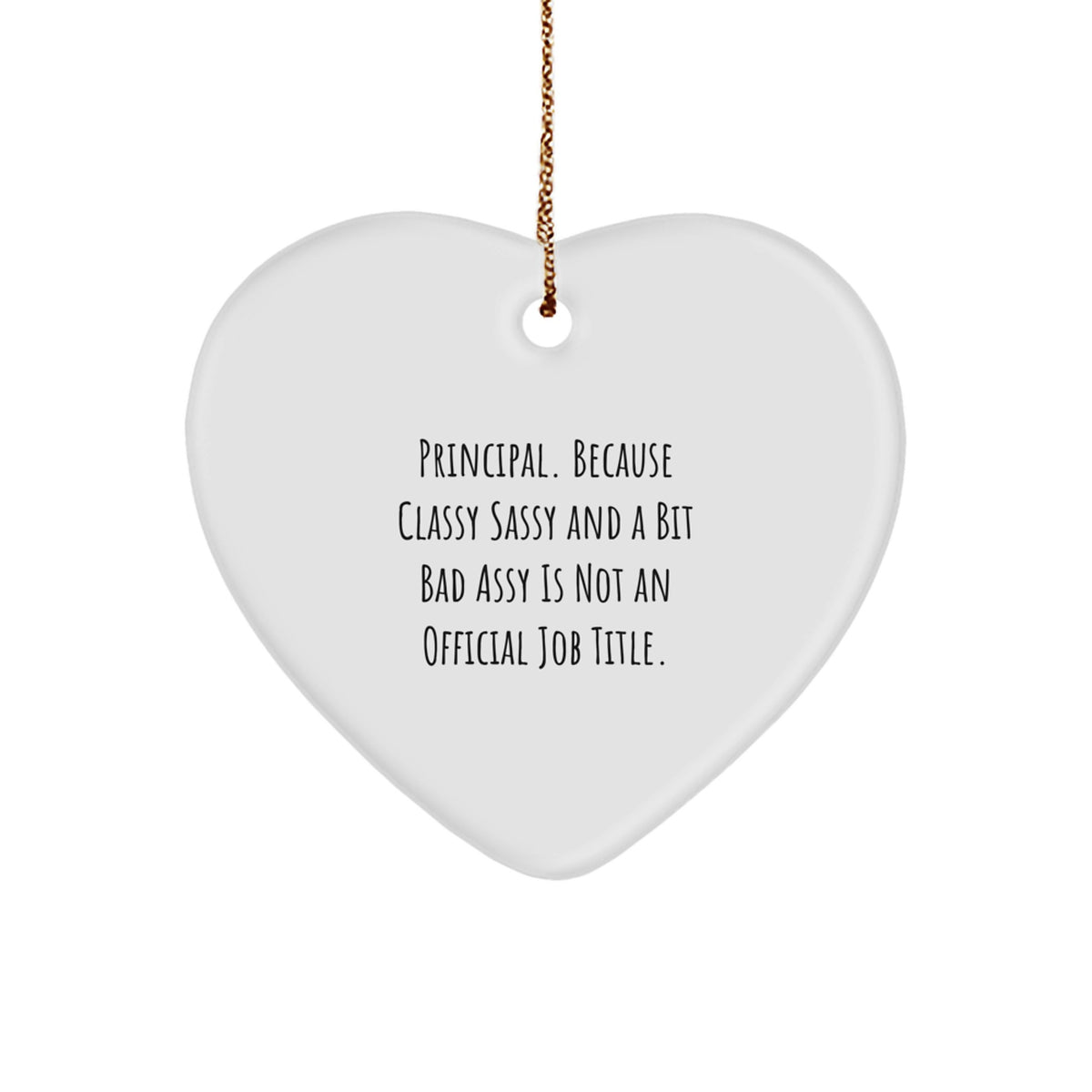 Christmas Ornament Gift for Kids - Favorite Principal, Classy Sassy - Image 1