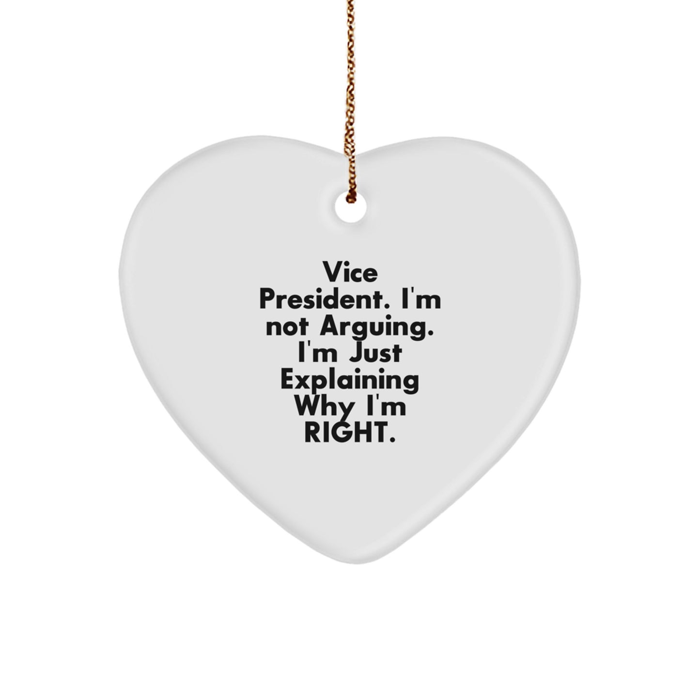 Funny Vice President Quote Gifts from Men for Vice President Friends, Heart Ornament, Christmas Unique Gifts - Image 1