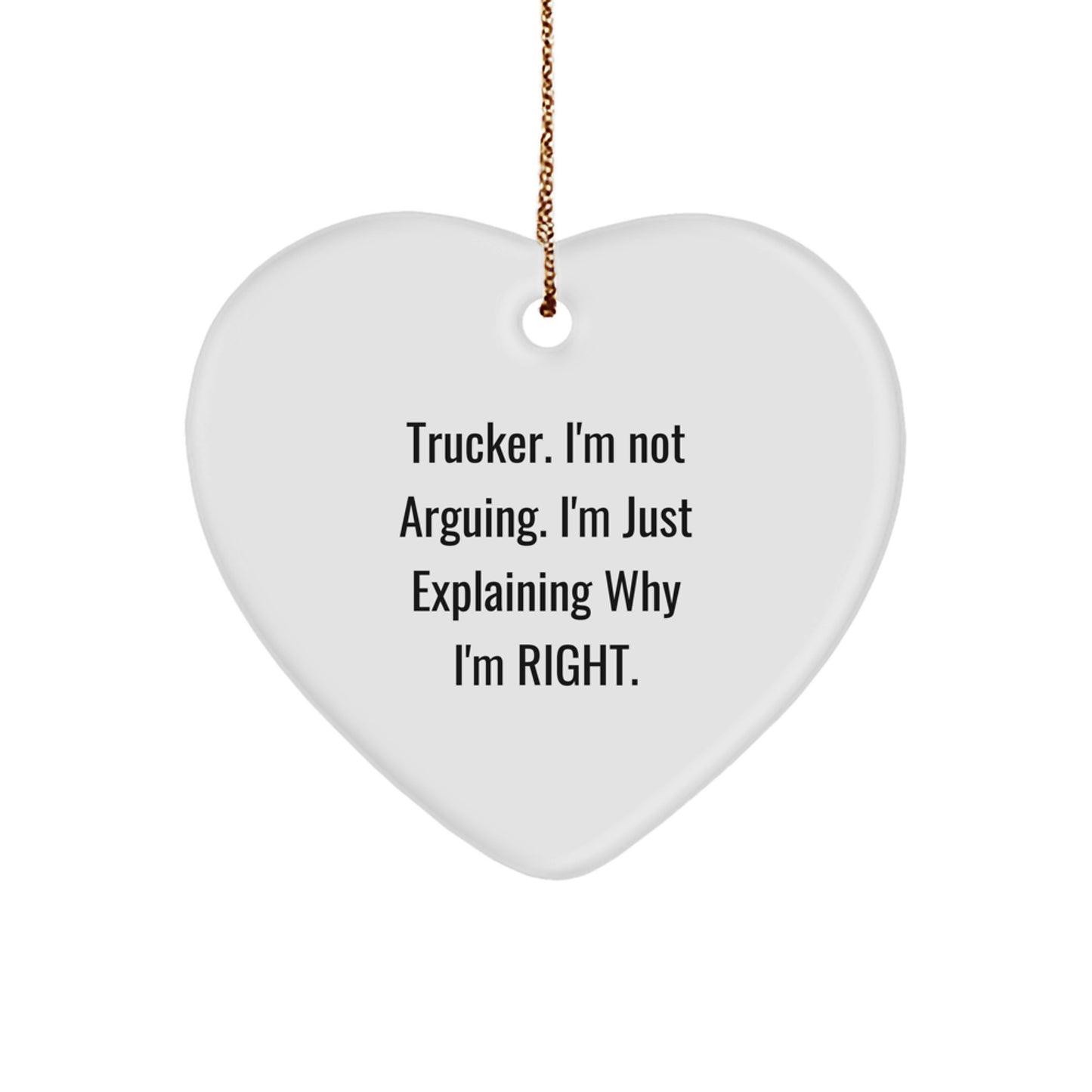 Trucker Humor Christmas Unique Gift for Men Funny Heart Ornament from Friends and Family - Image 1