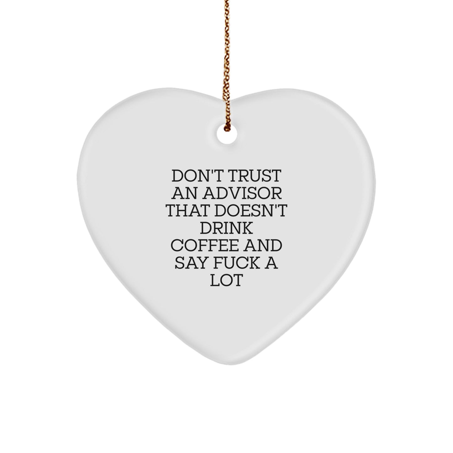 Advisor Christmas Ornament Idea for Coworkers Gift Funny Coffee Lover - Image 1