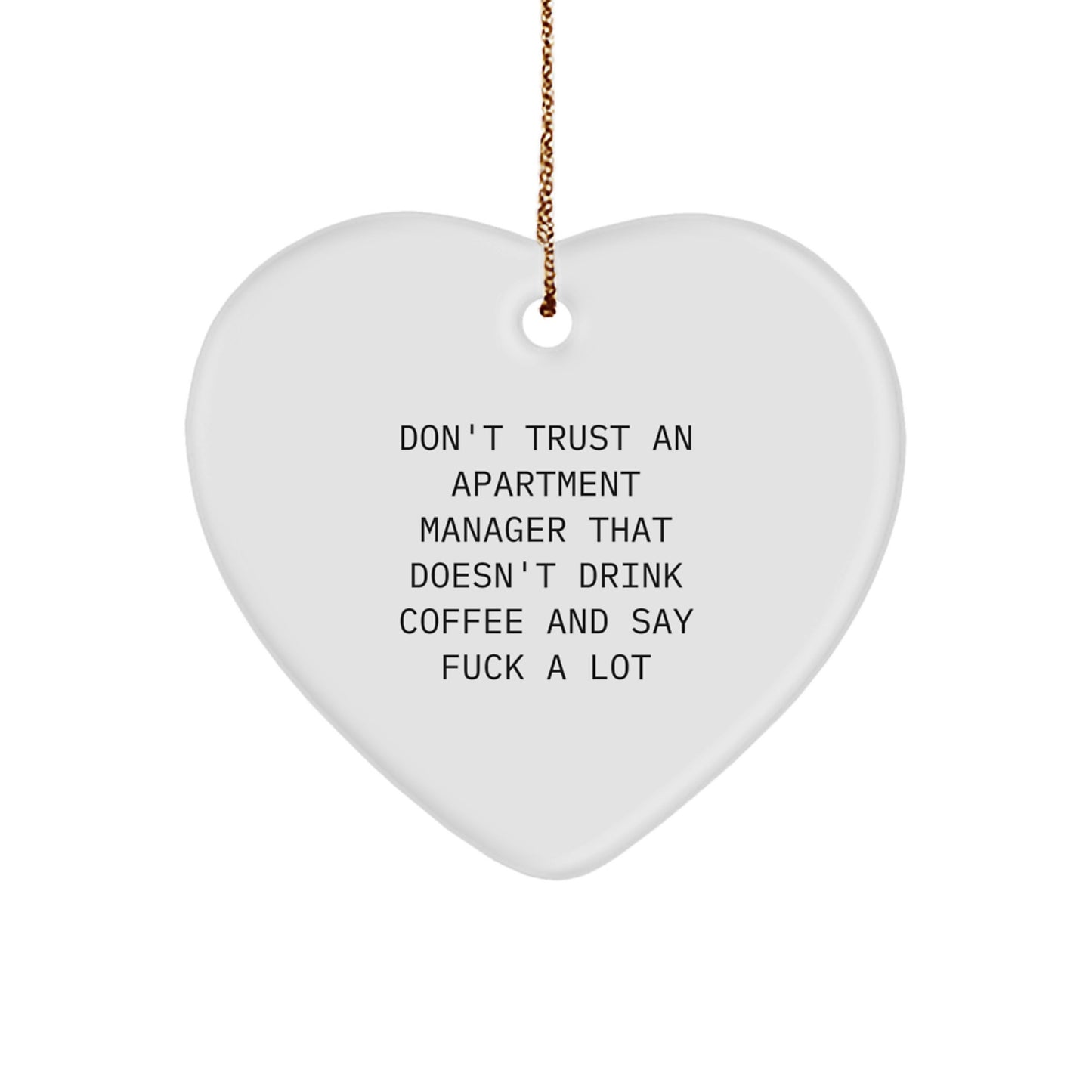 Funny Heart Ornament for Apartment Manager, Gifts from Men or Friends, Perfect for Christmas Unique Gifts - Image 1
