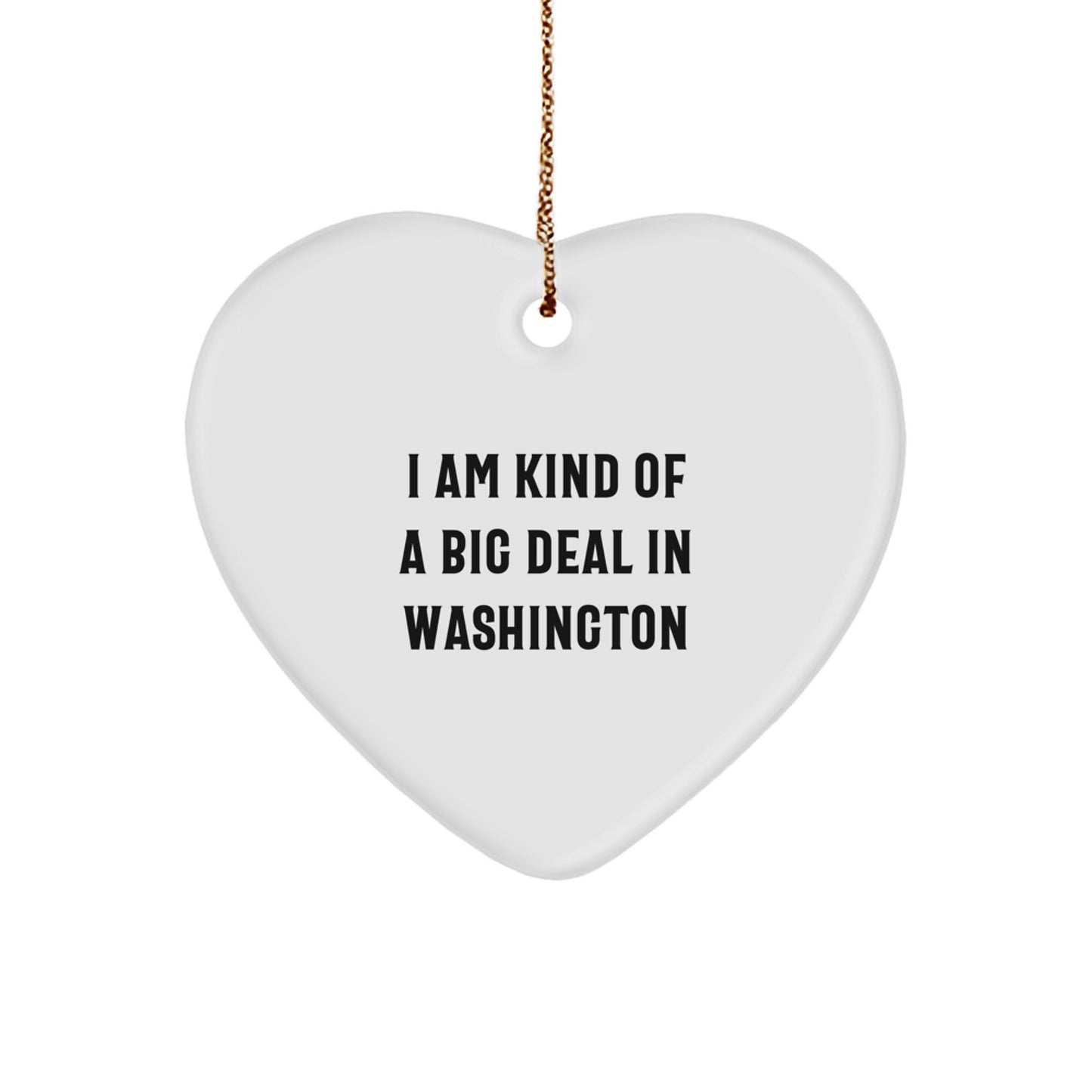 Funny Washington Heart Ornament Gifts from Friends for Christmas in Washington D.C. I'm Kind of A Prime Selection - Image 1