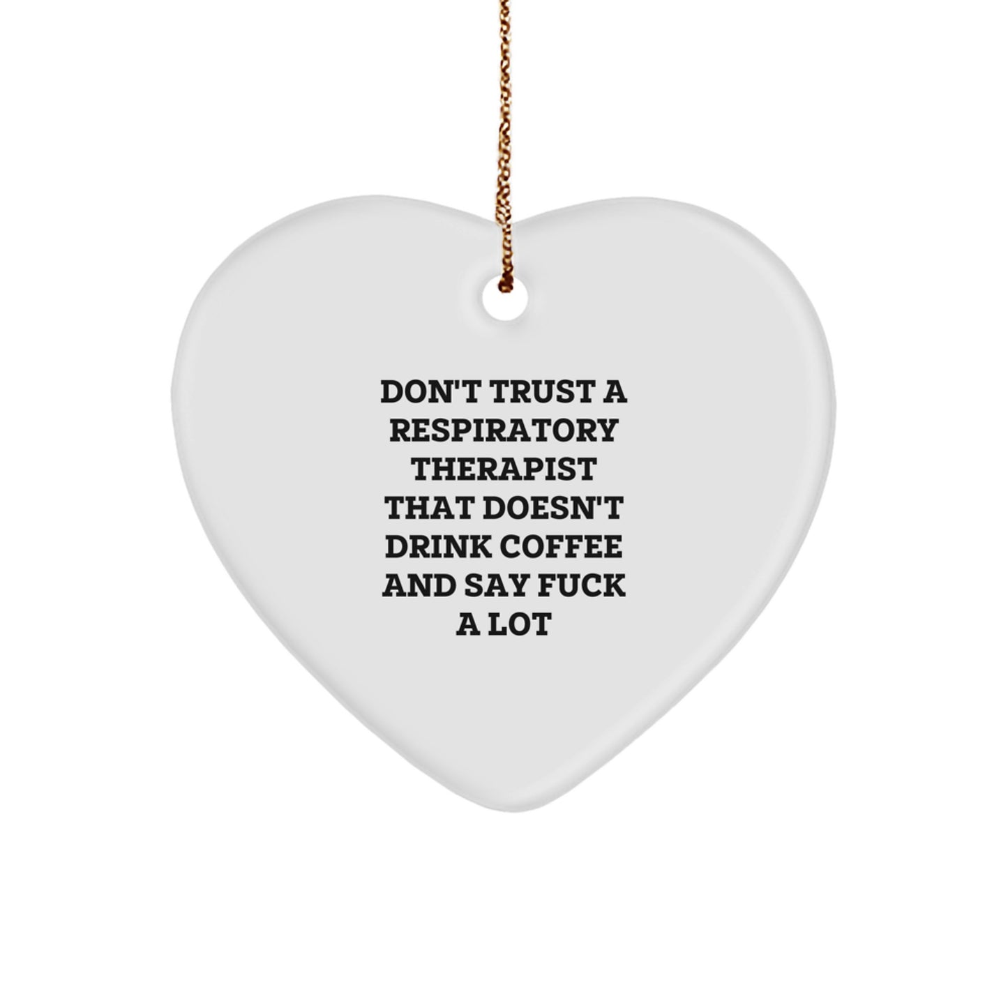 'Funny Gift for Respiratory Therapist Friends from Men - Heart Ornament for Christmas Unique Gifts' - Image 1