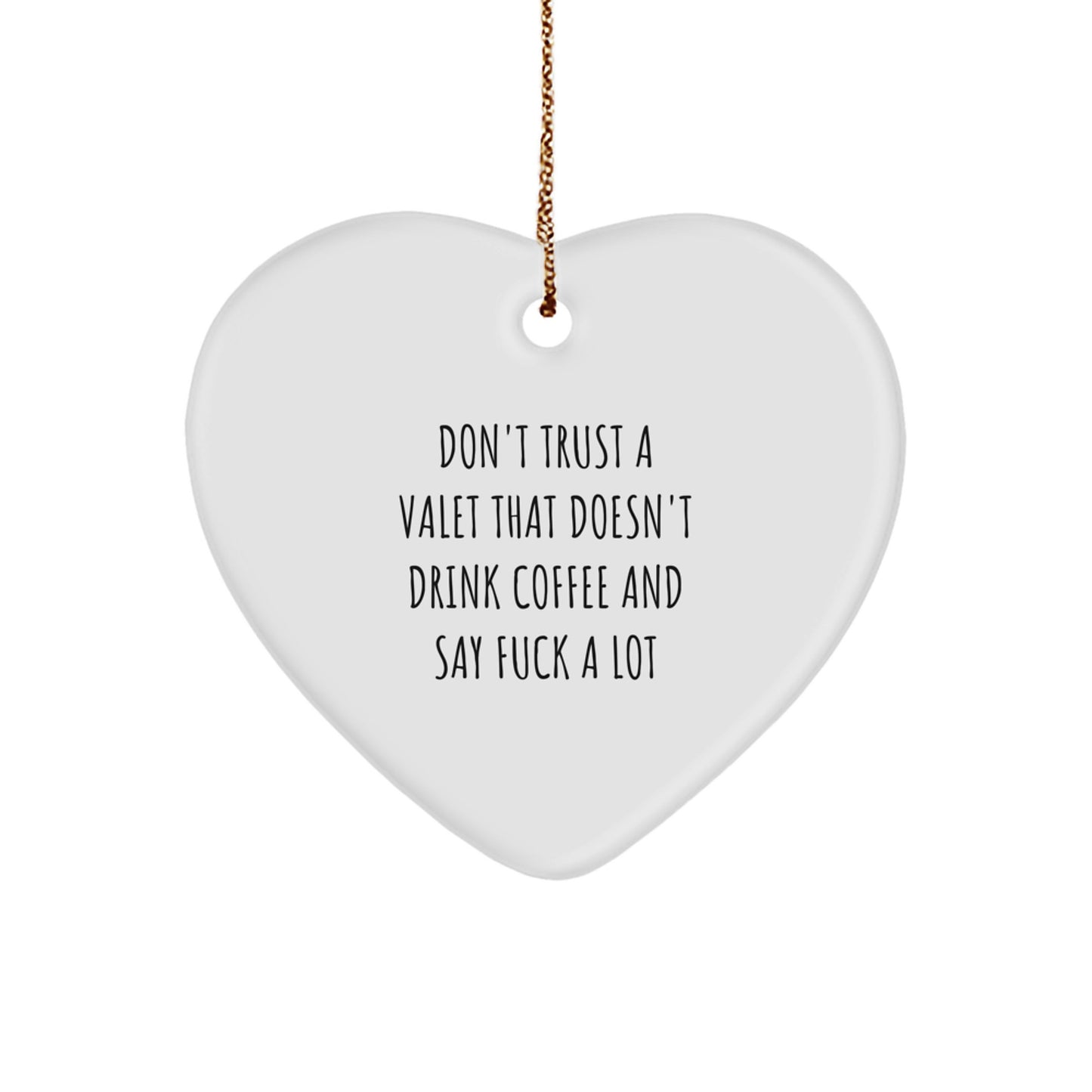 Valet Heart Christmas Ornament Gift for Family Don't Trust a Valet - Image 1