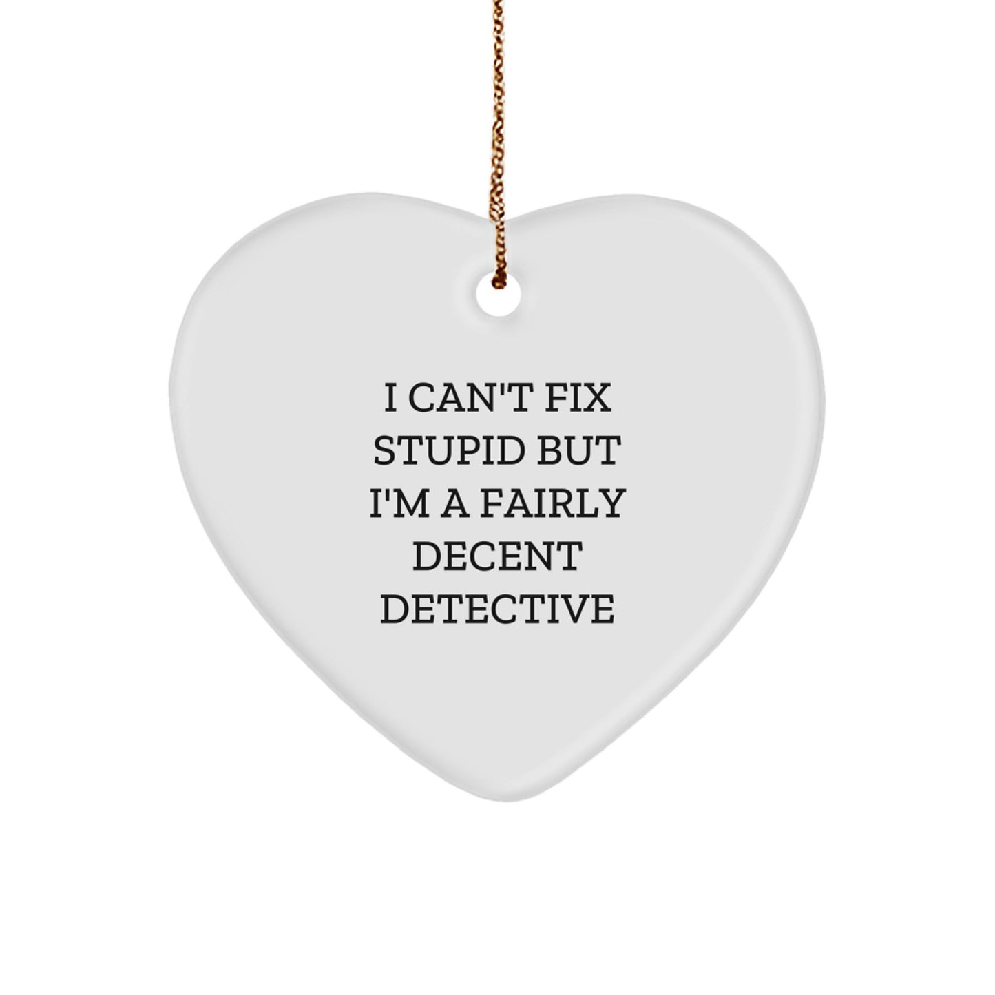 Funny Detective Christmas Unique Gifts from Men to Friends, Detective Heart Ornament for Detective Lovers - Image 1