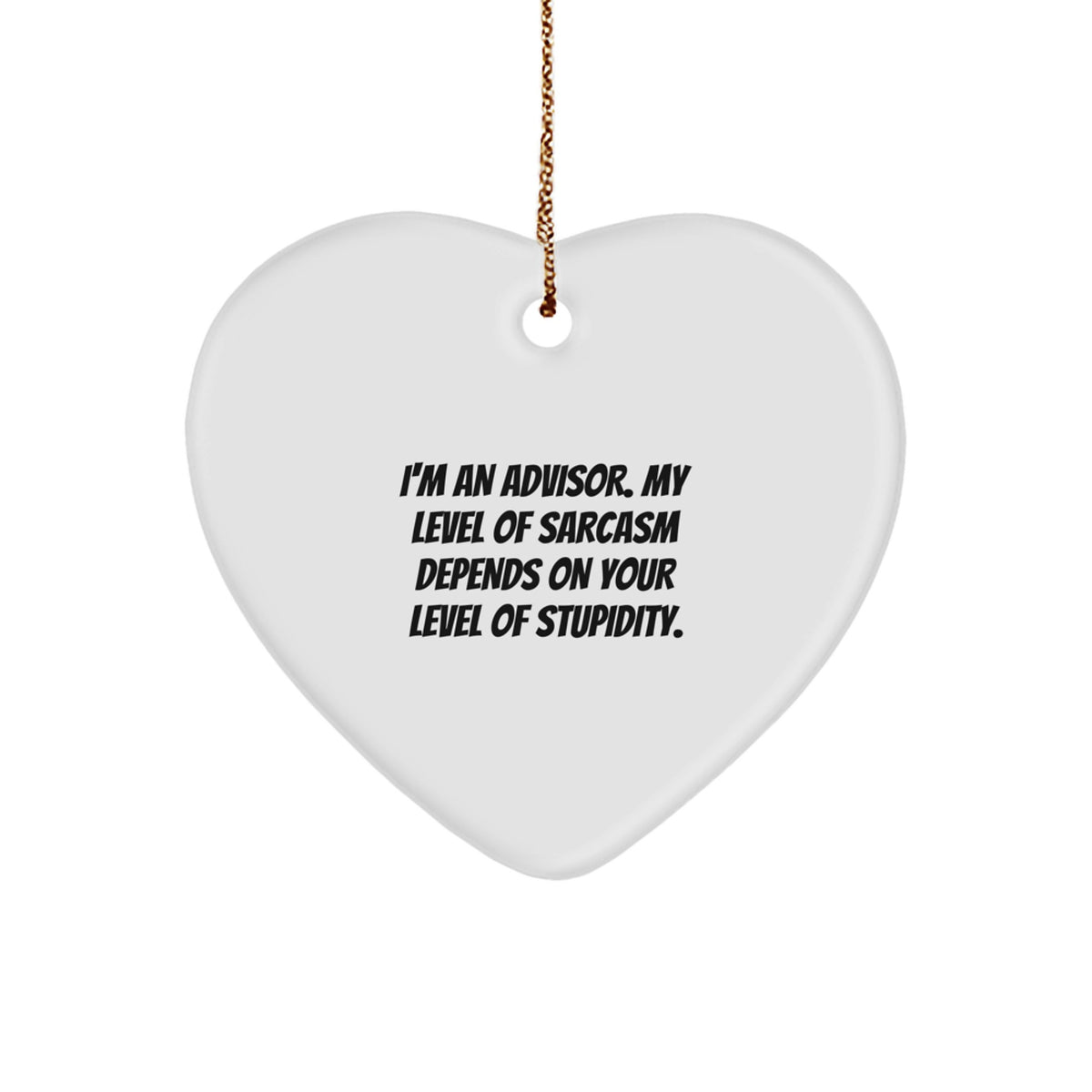 Funny Advisor Christmas Ornament for Friends Novelty Gift - Image 1