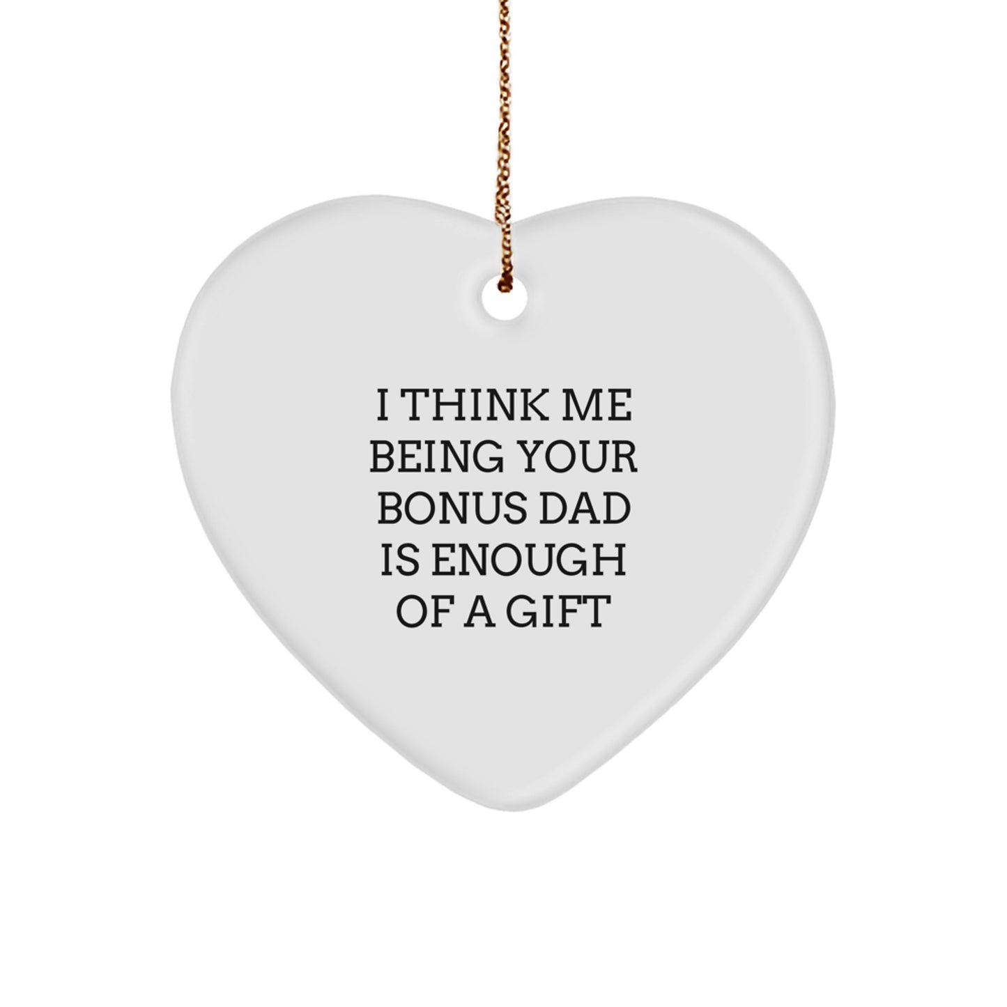 Funny Bonus Dad Gifts for Him Heart Ornament from Dad to Bonus Daughter or Son, Cute Holiday Unique Gifts for Christmas - Image 1