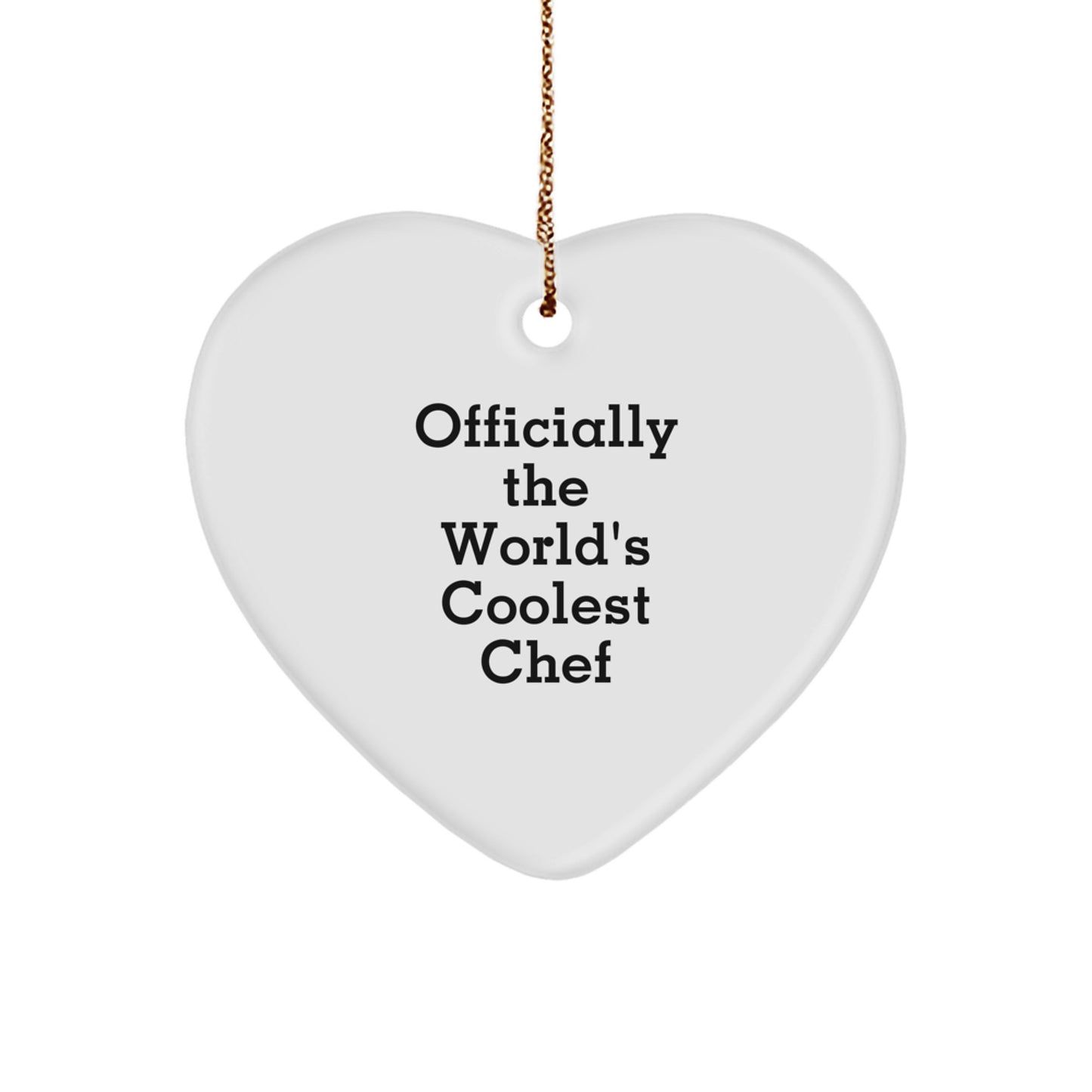 Funny Chef Heart Ornament Gifts from Friends and Family for the World's Coolest Chef - Image 1