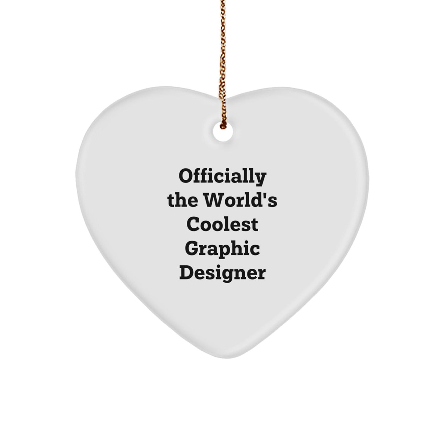 Graphic Designer Gifts from Friends - 'Officially The World's Coolest Graphic Designer' Heart Ornament, Perfect for Christmas - Image 1