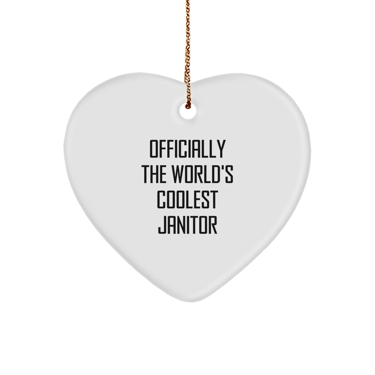 Funny Janitor Gifts from Men to Friends, Heart Ornament Officially The World's Coolest Janitor, Christmas Unique Presents for Women Coworkers Family - Image 1