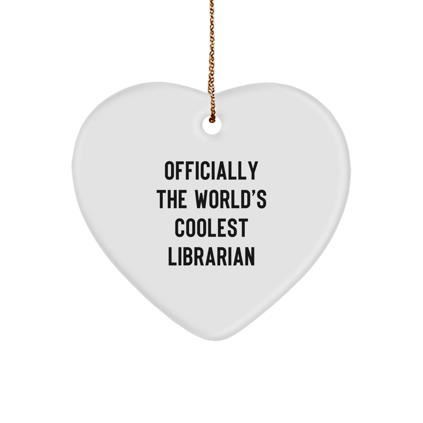 Librarian Gifts from Friends, 'Officially The World's Coolest Librarian' Heart Ornament for Librarian, Christmas Unique Gifts - Image 1