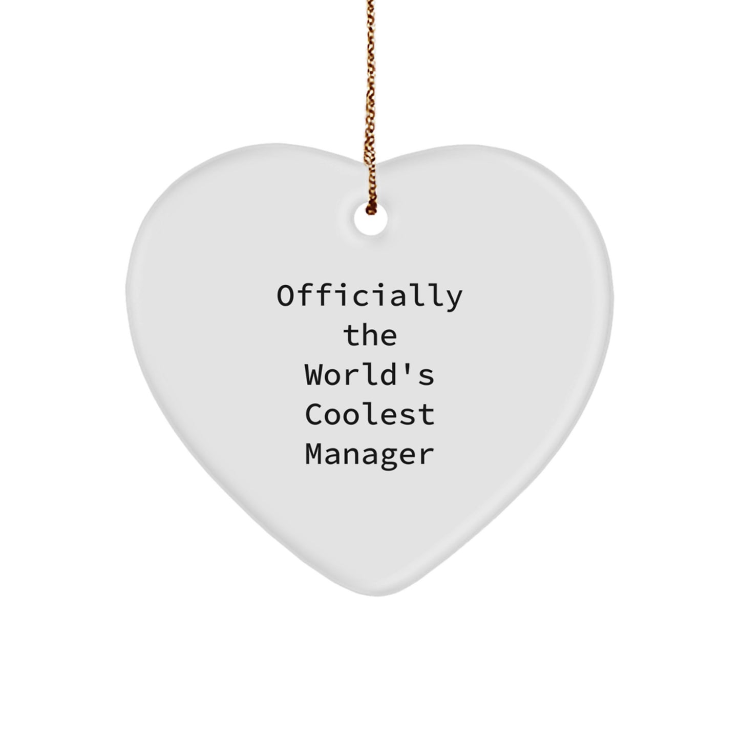 Funny 'Officially The World's Coolest Manager' Heart Ornament Gifts from Men to Manager, Unique Christmas Unique Gifts for Office - Image 1