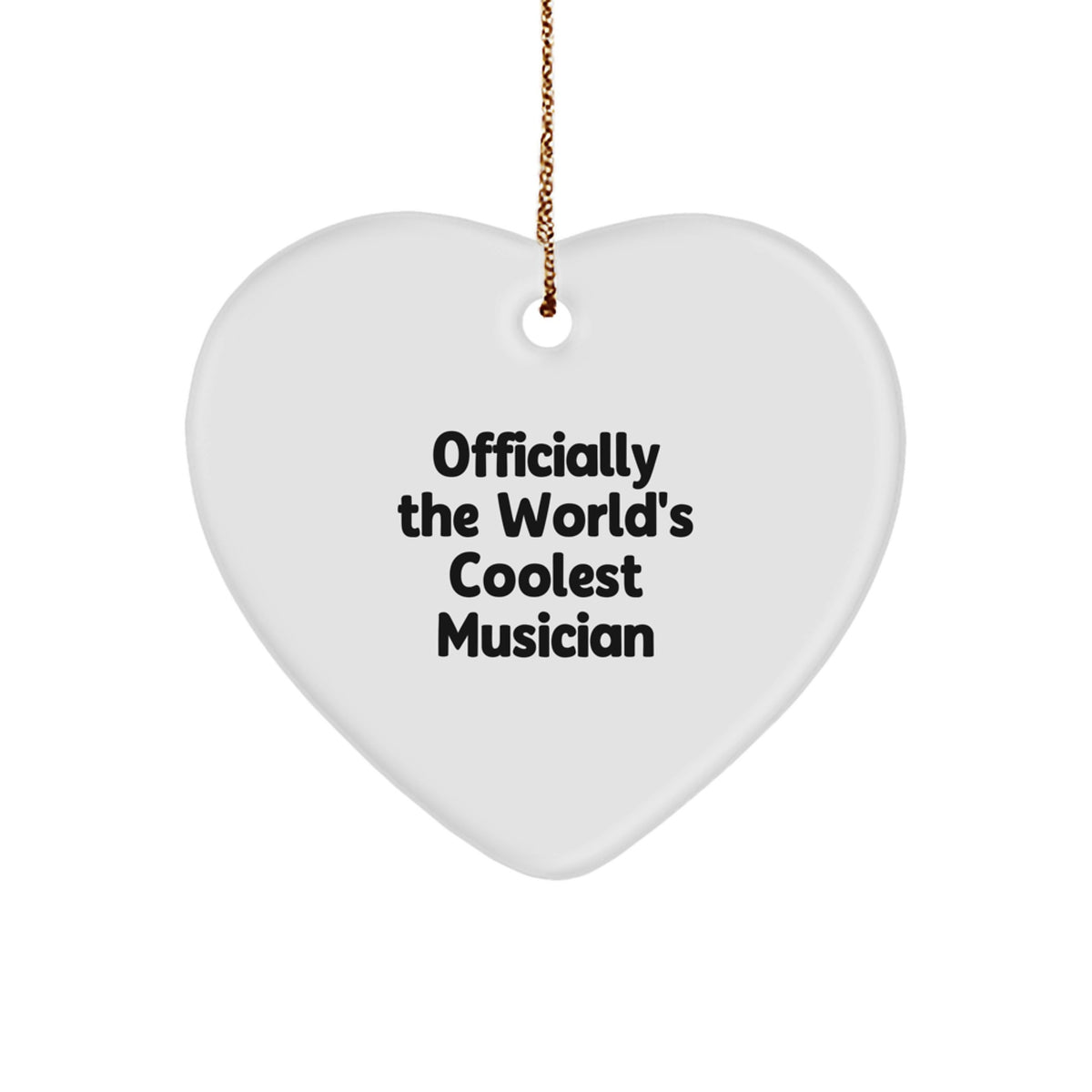 Sassy Musician Christmas Unique Gift Novelty Heart Ornament for Friends - Image 1