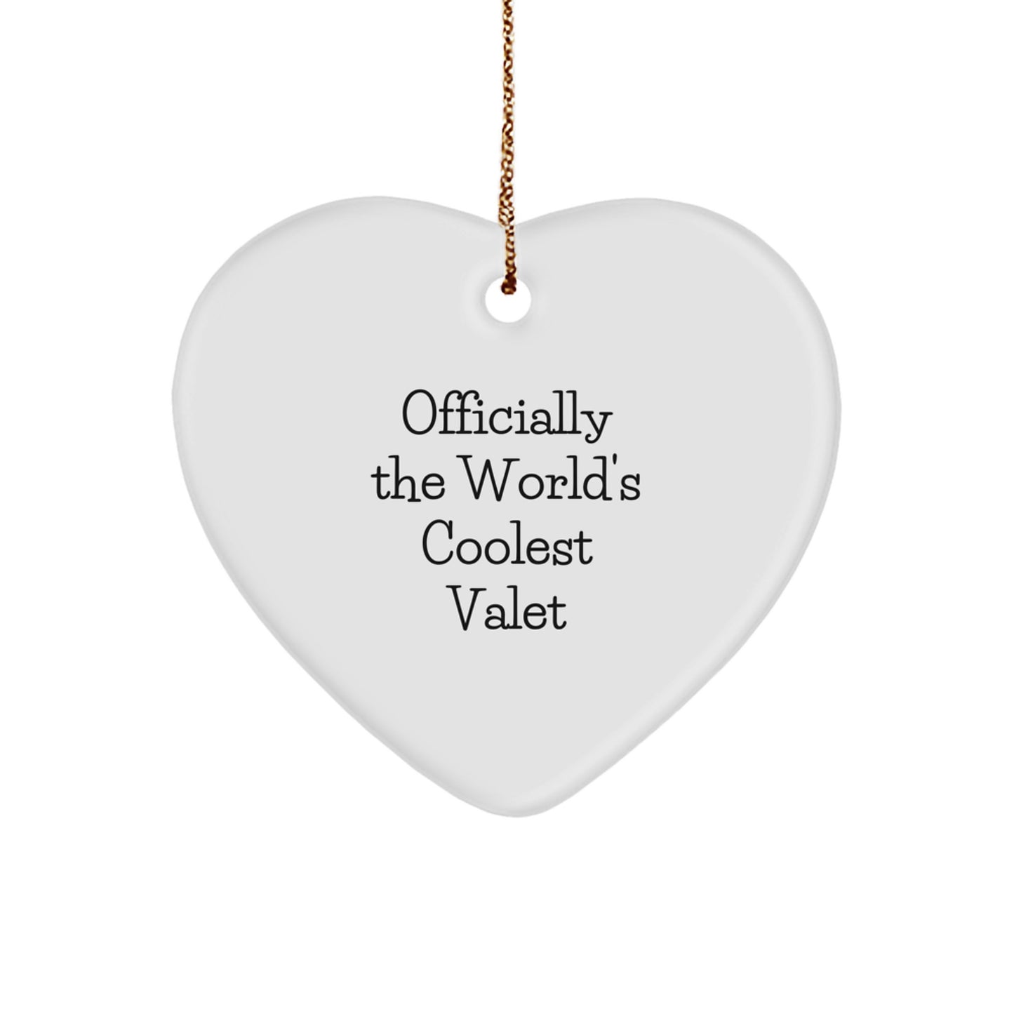 Funny Valet Gifts from Friends, Officially The World's Coolest Valet Heart Ornament, Christmas Unique Gifts for Men - Image 1