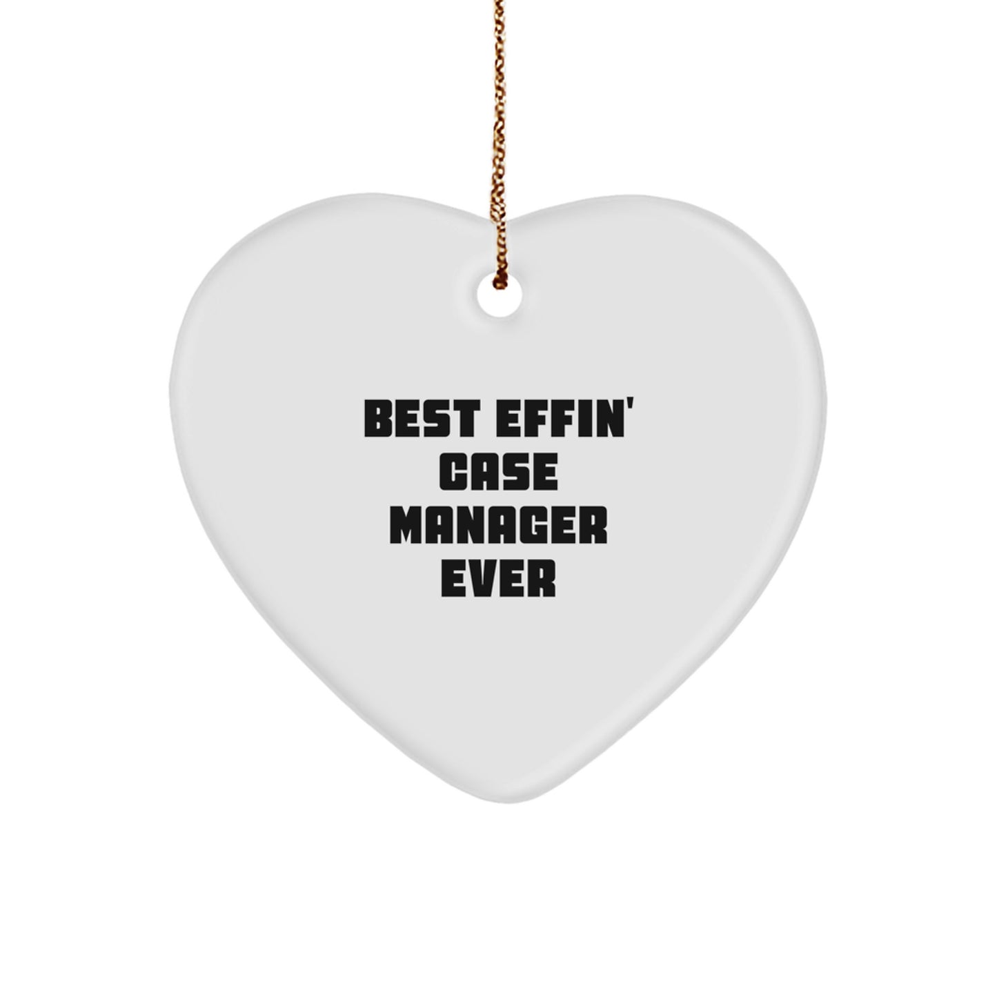 Funny Case Manager Gifts from Friends, Best Effin' Ever Heart Ornament for Case Manager, Christmas Unique Presents - Image 1