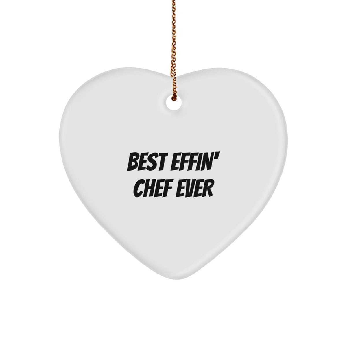 Chef Keepsake Christmas Ornament for Him Gift - Best Effin Chef Ever - Image 1