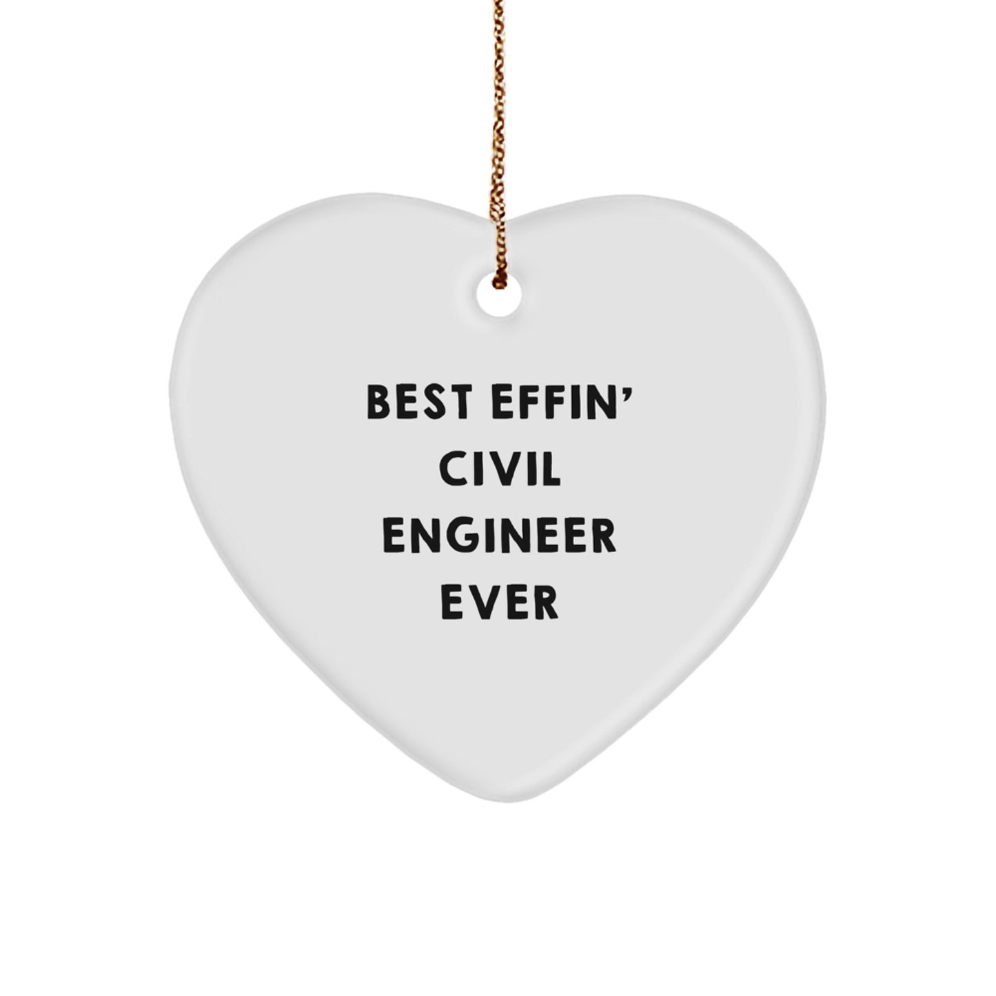 Civil Engineer Heart Ornament Funny Quote Gifts from Friends for Men - Image 1
