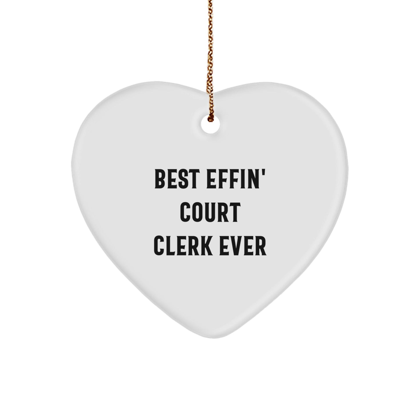 Funny Court Clerk Gifts for Men and Women, Heart Ornament with Best Effin' Court Clerk Ever Quote, Christmas Unique Gifts from Friends, Family, Coworkers - Image 1