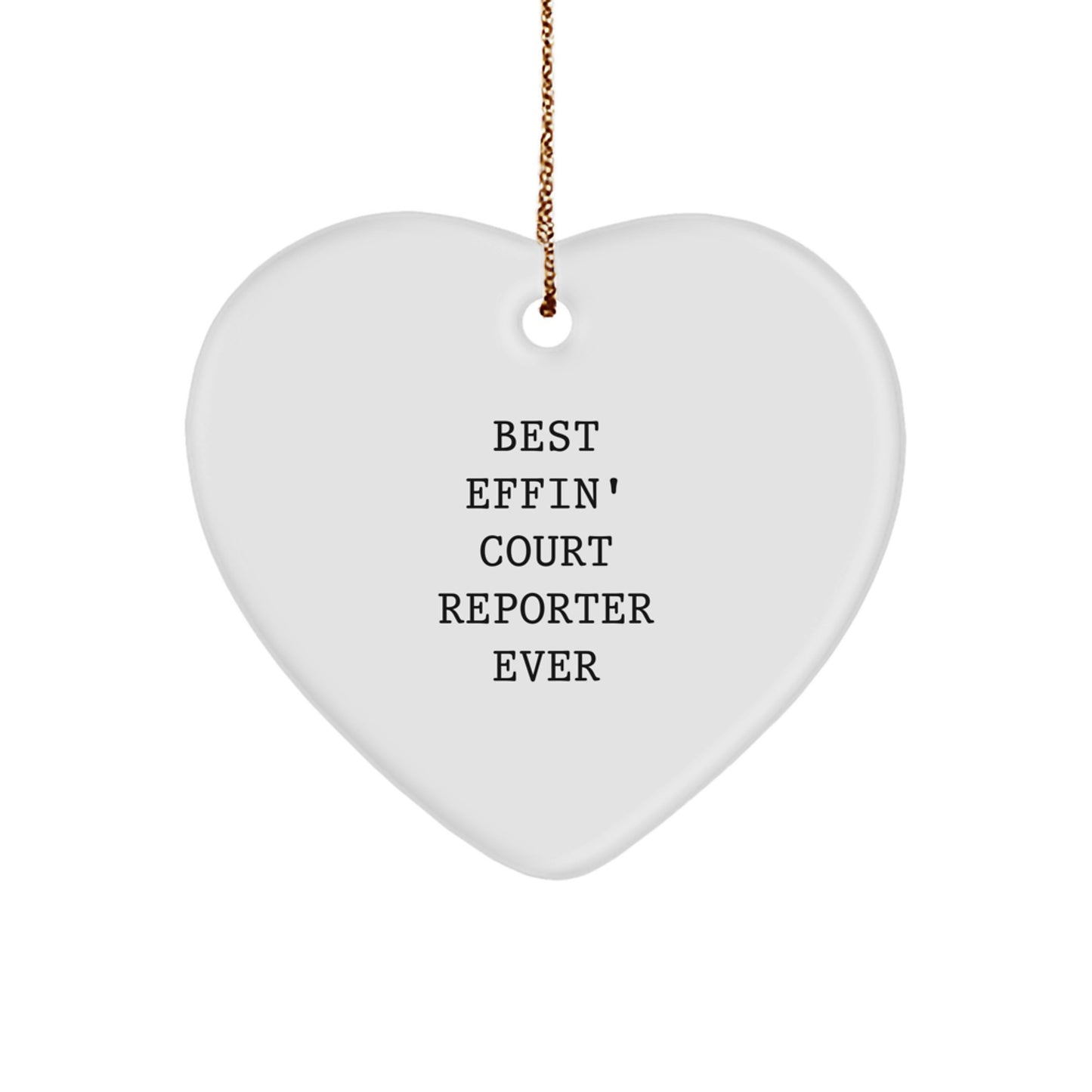 Best Effin' Court Reporter Heart Ornament for Coworkers Christmas Gift - Image 1