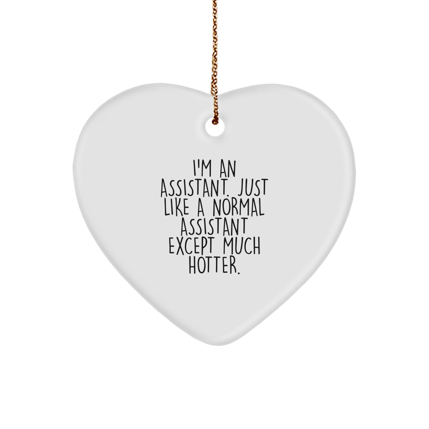 Funny Assistant Heart Ornament, Gifts from Men to Women Coworkers, Perfect for Assistant Appreciation Day, Christmas Unique Gifts - Image 1