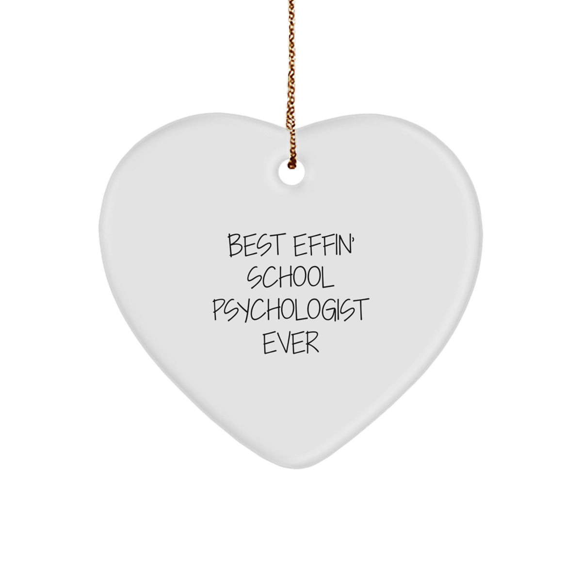 Best Effin' School Psychologist Ever Christmas Ornament for Him Gift - Image 1