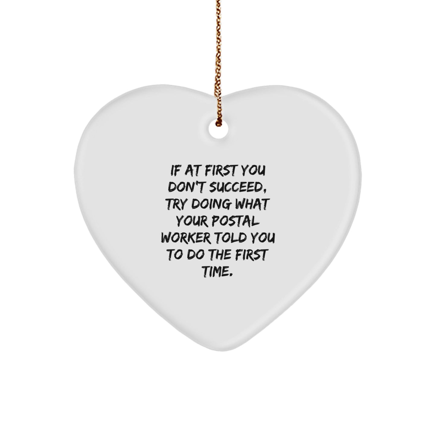 Funny Quote Gifts from Friends and Family for Christmas, Heart Ornament for Postal Worker, Inspirational - Image 1