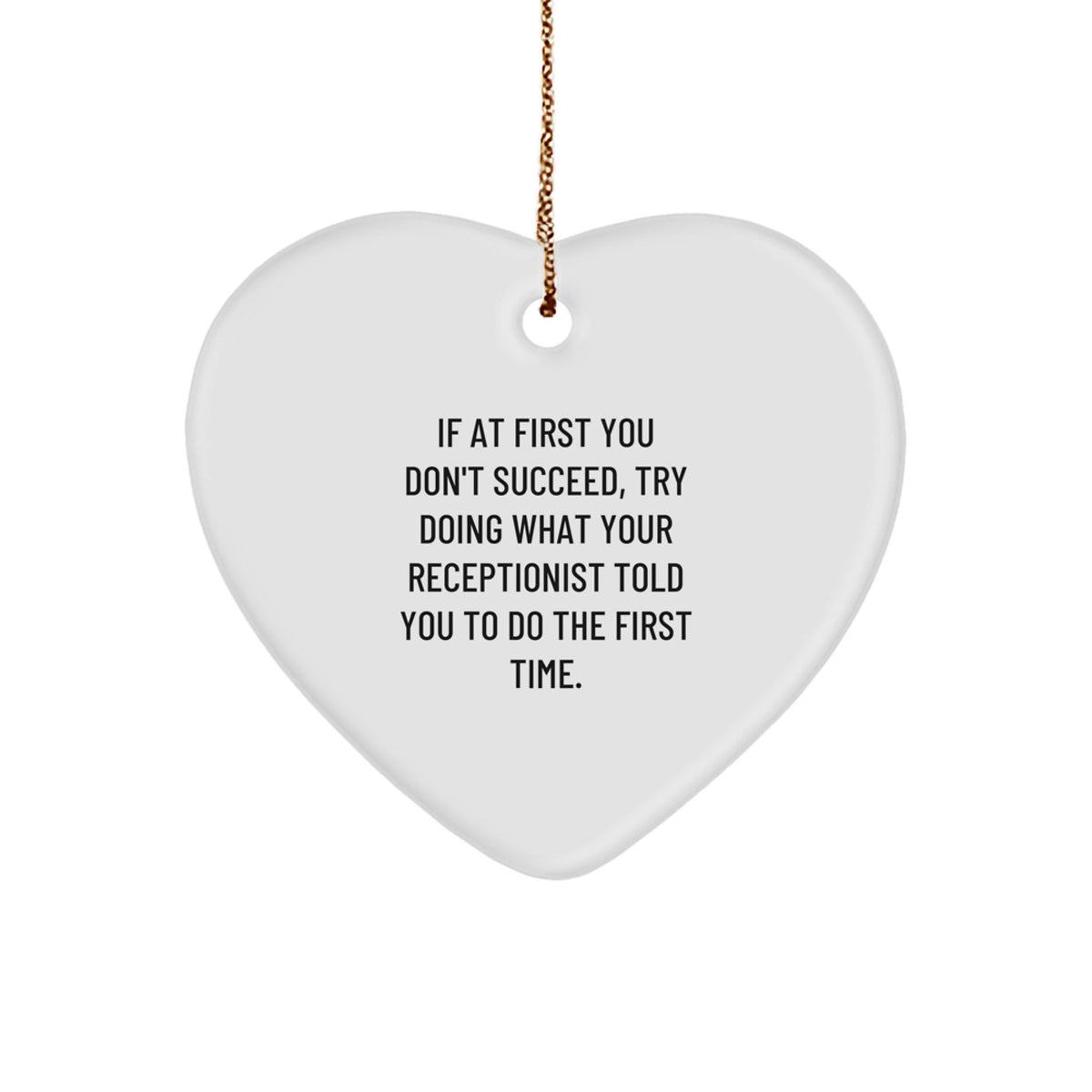 Witty Christmas Ornament Gift for Friends - Receptionist Novelty Heart - Image 1