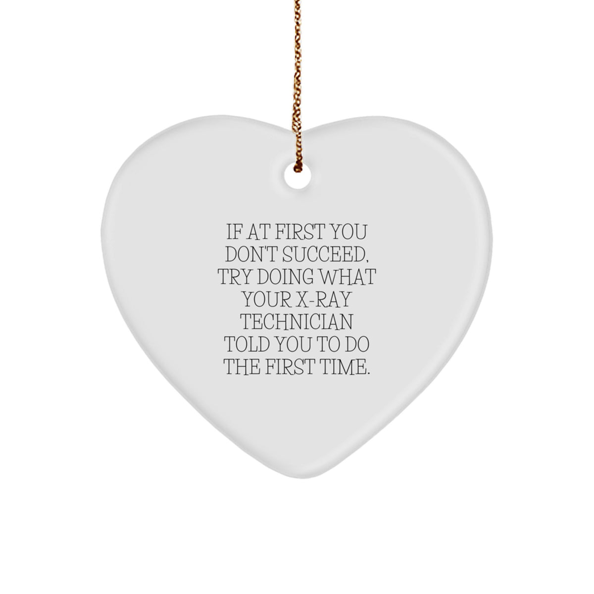 Playful X-Ray Technician Heart Ornament for Friends Christmas Gift - Image 1