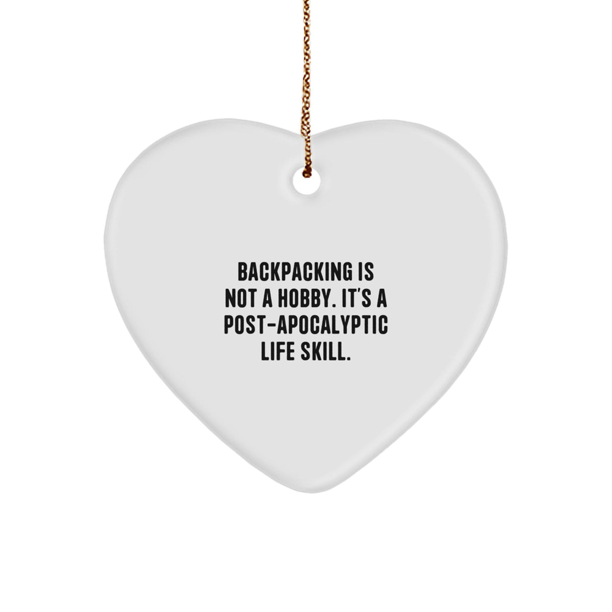 Witty Backpacking Heart Ornament Christmas Gift Novelty for Friends - Image 1