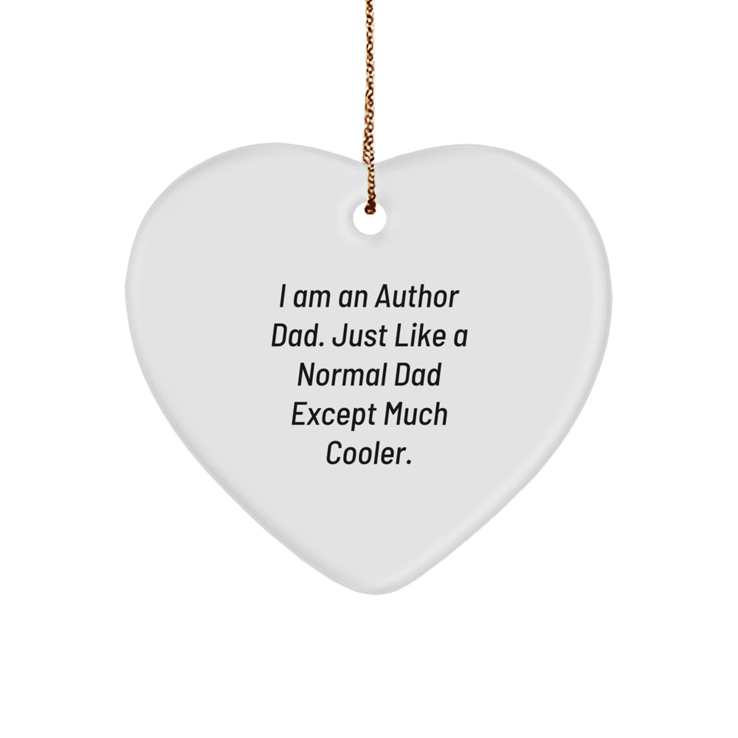 Author Dad Keepsake Christmas Heart Ornament for Him Bright Gift - Image 1