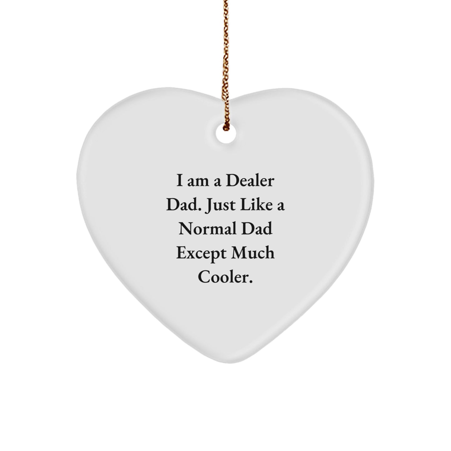 Teenager Memento Dealer Dad Heart Ornament Christmas Gift for Teens - Image 1