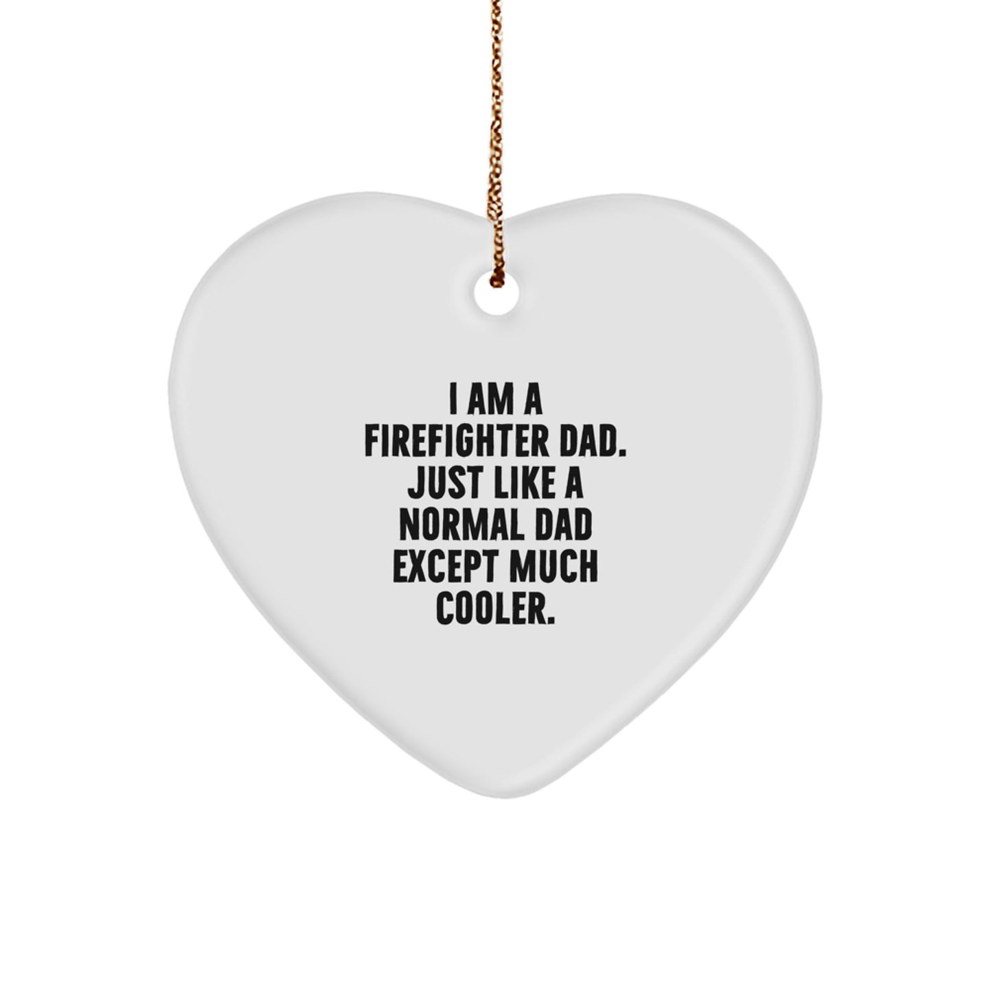 Christmas Gift Firefighter Dad Heart Ornament for Her Present - Image 1
