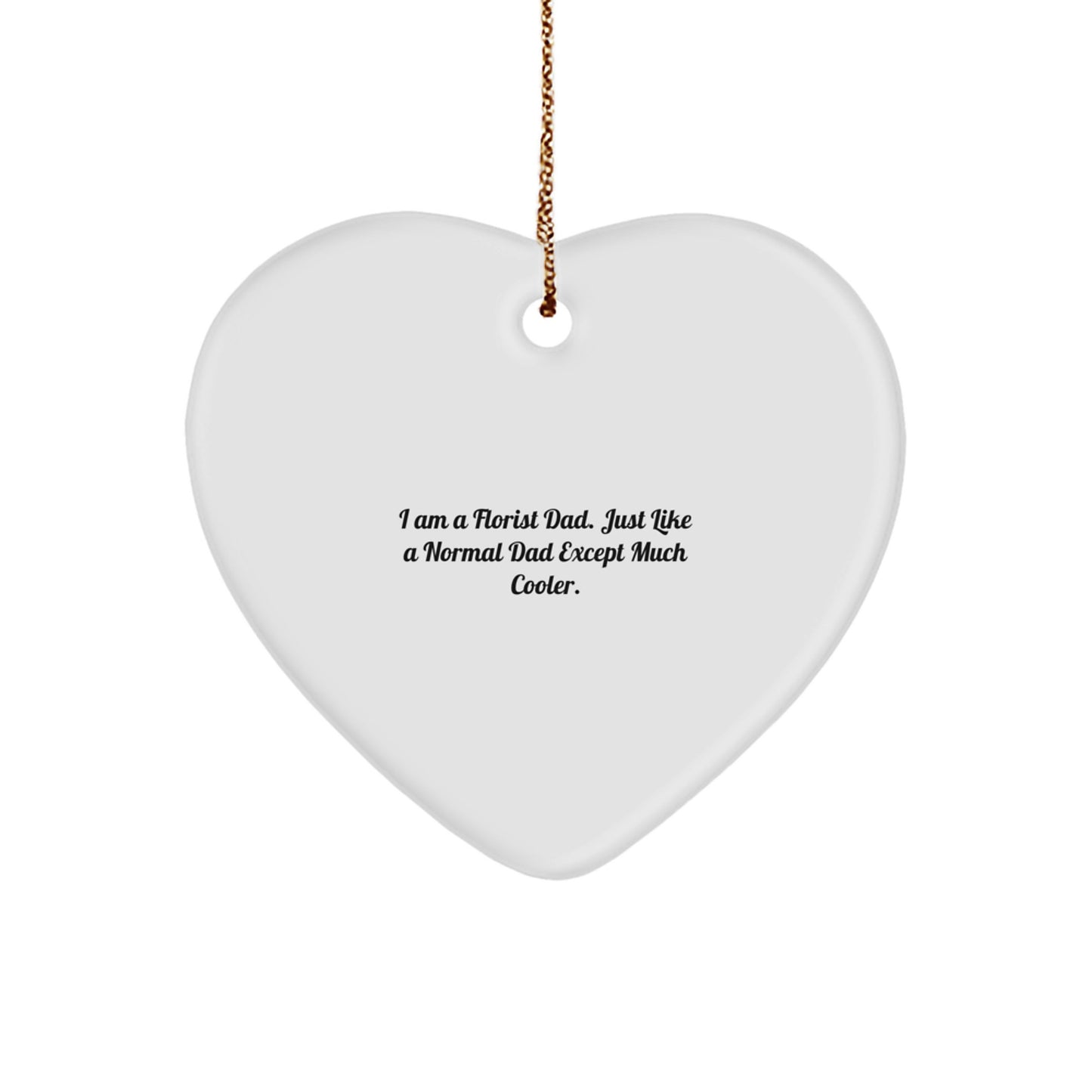 Christmas Gift for Her Florist Cool Dad Heart Ornament Present - Image 1