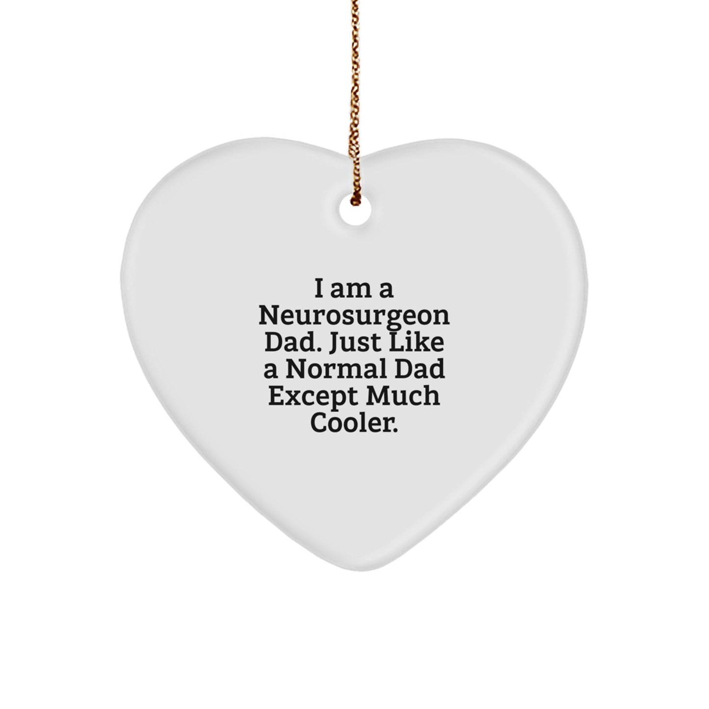 Neurosurgeon Dad Christmas Ornament Idea for Coworkers Gift Present - Image 1