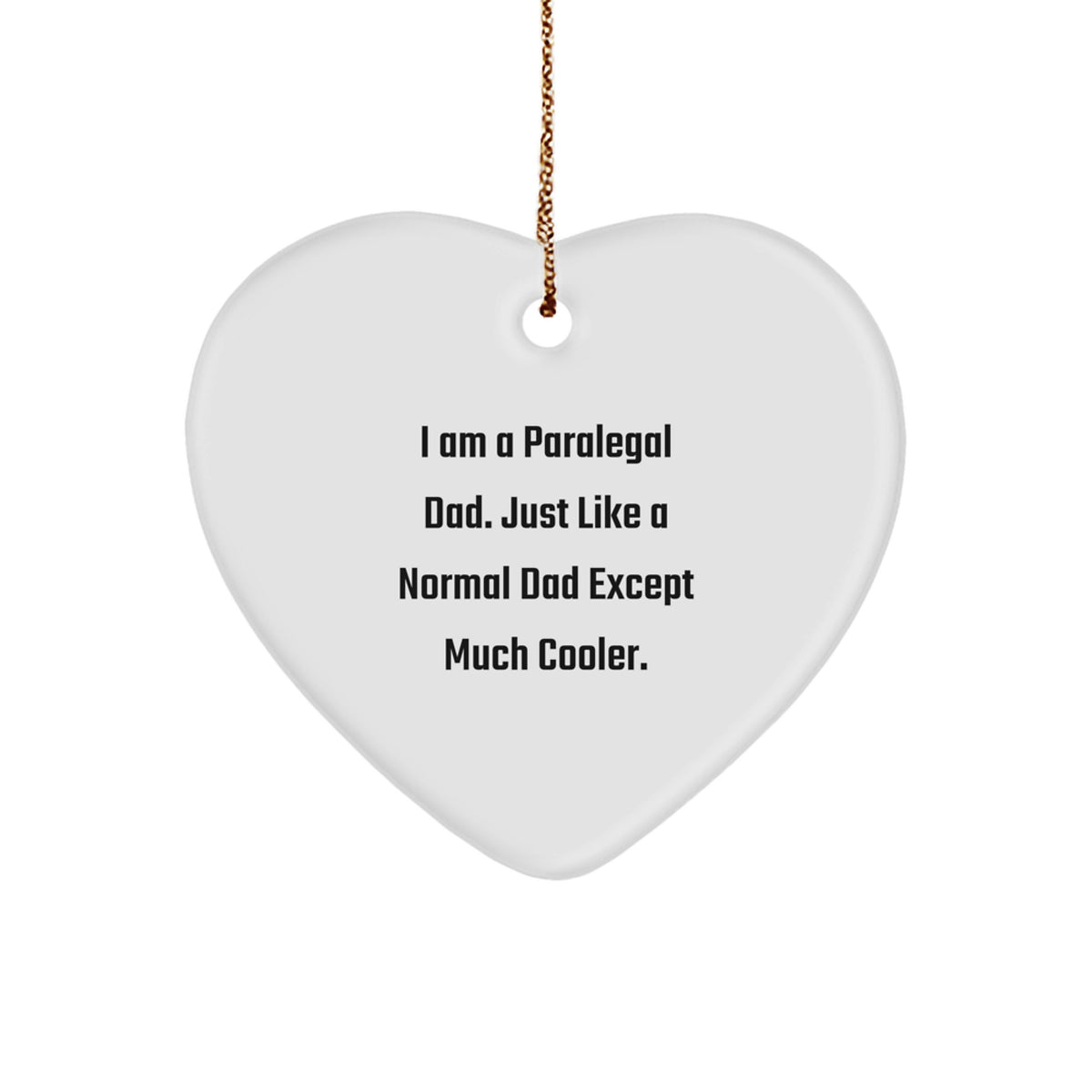 Christmas Gift Paralegal Dad Heart Ornament for Her Holiday Present - Image 1