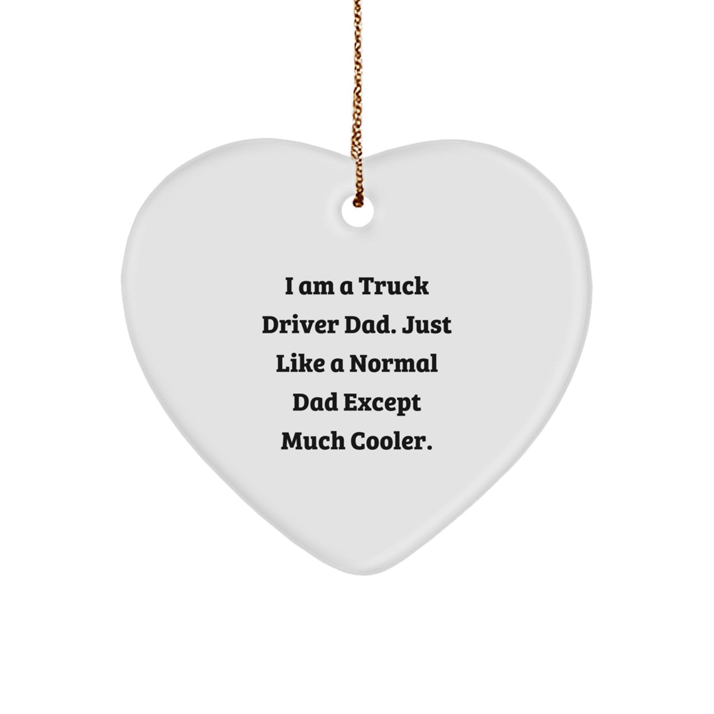 Truck Driver Dad Gifts for Men Christmas Unique Heart Ornament, Funny Heart Shaped White Enamel, Gifts from Family to Husband or Sweetheart - Image 1