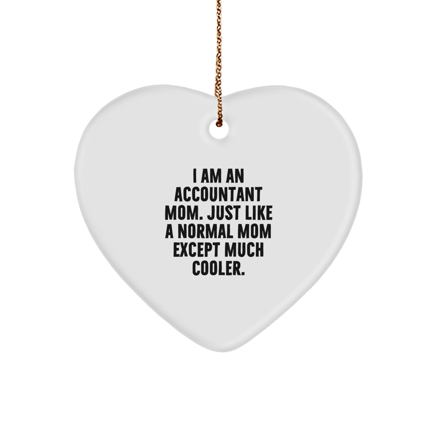 Christmas Gift for Roommates Collectible Accountant Mom Heart Ornament - Image 1