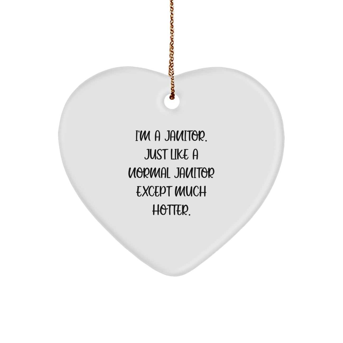 Funny Janitor Gifts for Men - Heart Ornament from Friend, Janitor Heart-Shaped Ornament for Husband, Funny Janitor Christmas Unique Gift - Image 1