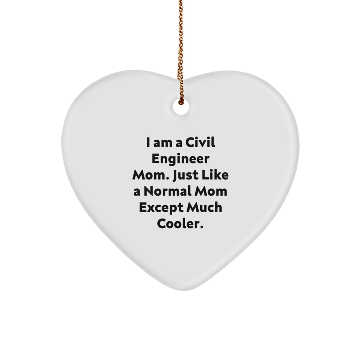Civil Engineer Mom Keepsake Christmas Ornament for Him Gift - Image 1