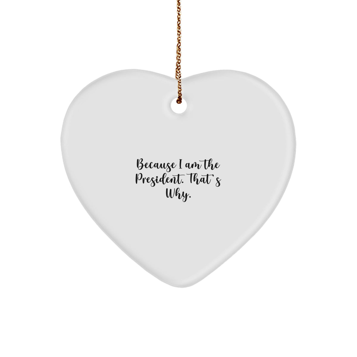 President Christmas Ornament Gift for Kids - Favorite Heart Keepsake - Image 1