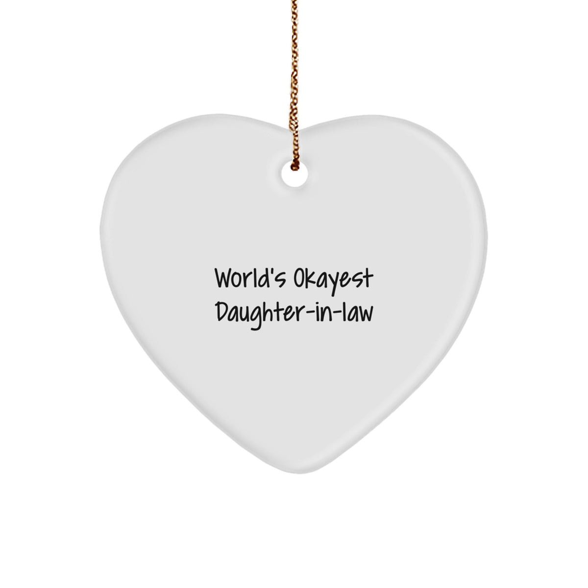 Christmas Gift World's Okayest Daughter-in-law Heart Ornament for Teens - Image 1