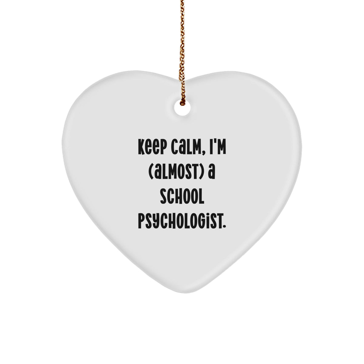 Keep Calm I'm (Almost) a School Psychologist Christmas Unique Gift - Image 1