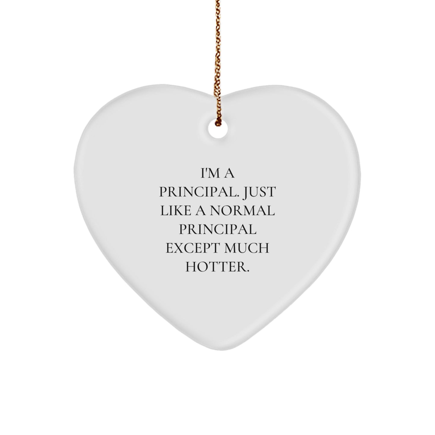 Funny Principal Gifts from Friends and Coworkers, Heart Ornament, Christmas Unique Gifts for Principal Men - Image 1