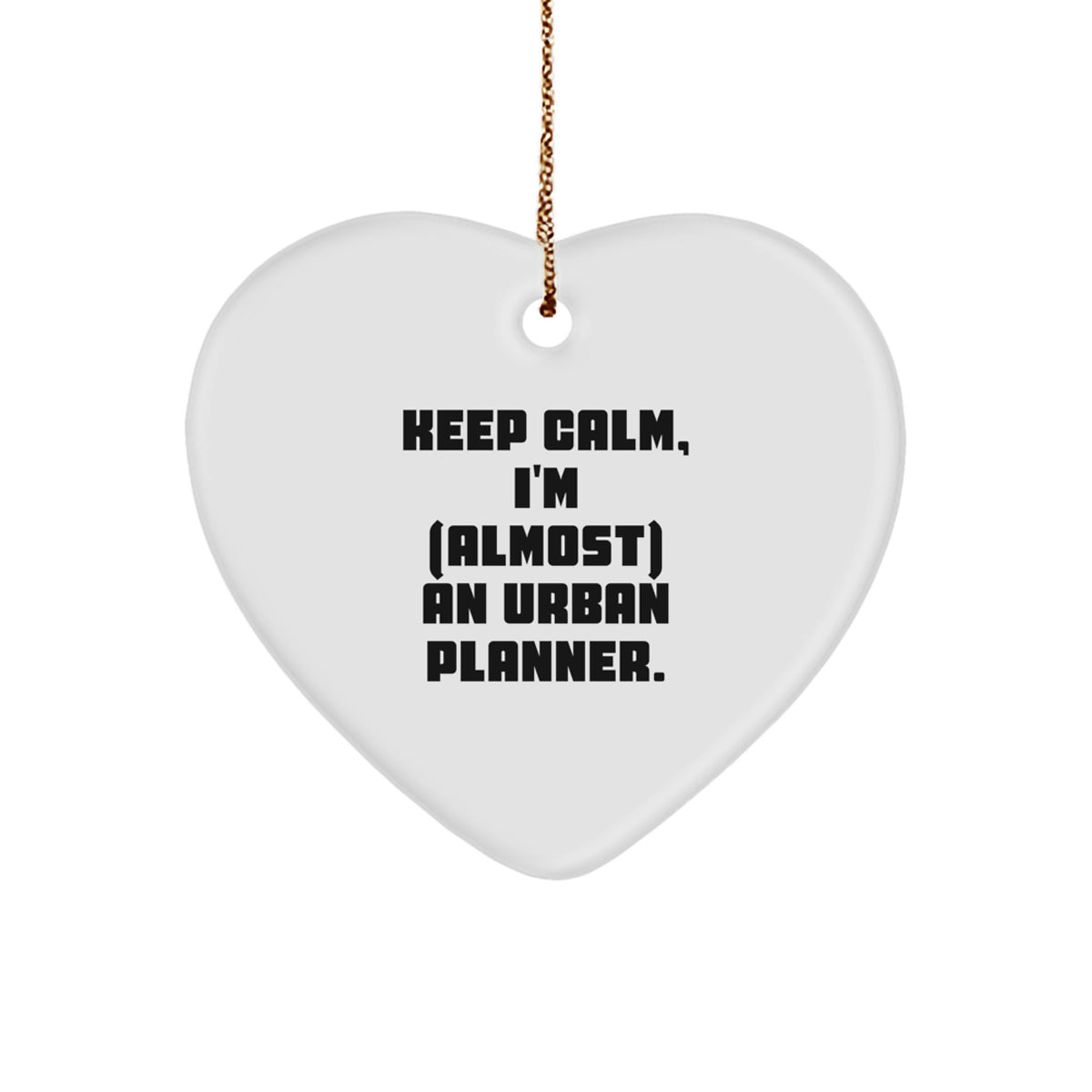 Urban Planner Keep Calm Heart Ornament for Roommates Christmas Gift - Image 1