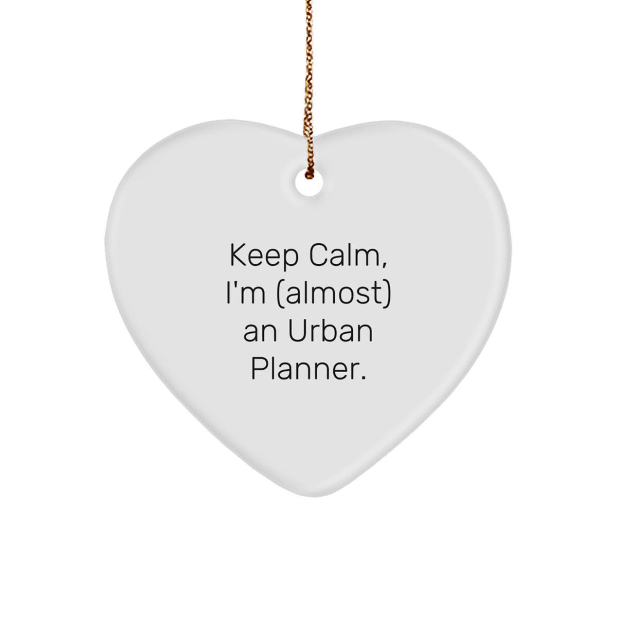 Urban Planner Keep Calm Heart Christmas Ornament Surprise for Teens Gift - Image 1