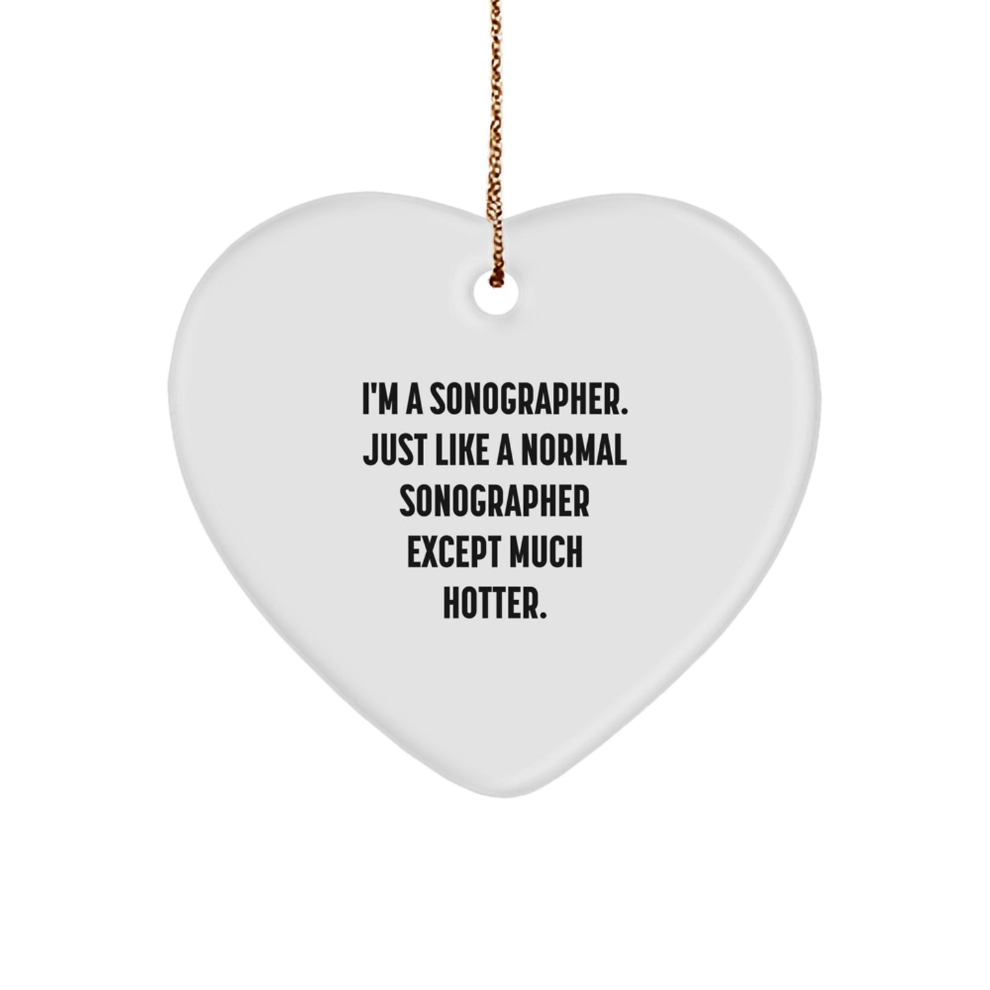 Funny Sonographer Heart Ornament Gifts from Men to Sonographers, Unique Christmas Unique Gifts for Sonographer Friends - Image 1