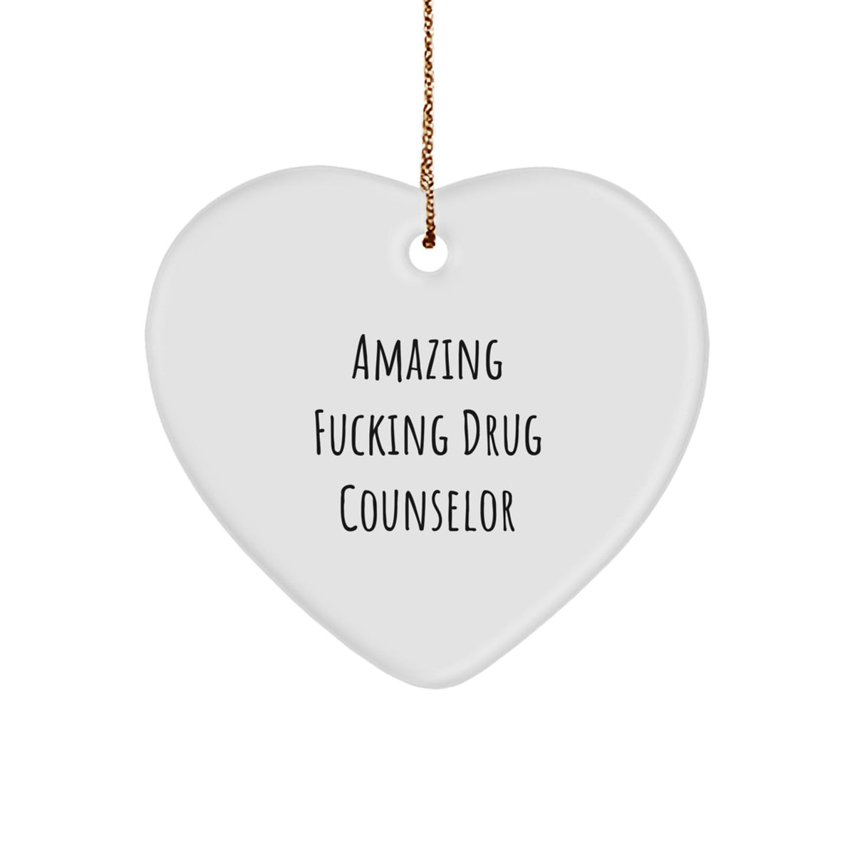 Christmas Gift Amazing Fucking Drug Counselor Ornament for Her Present - Image 1