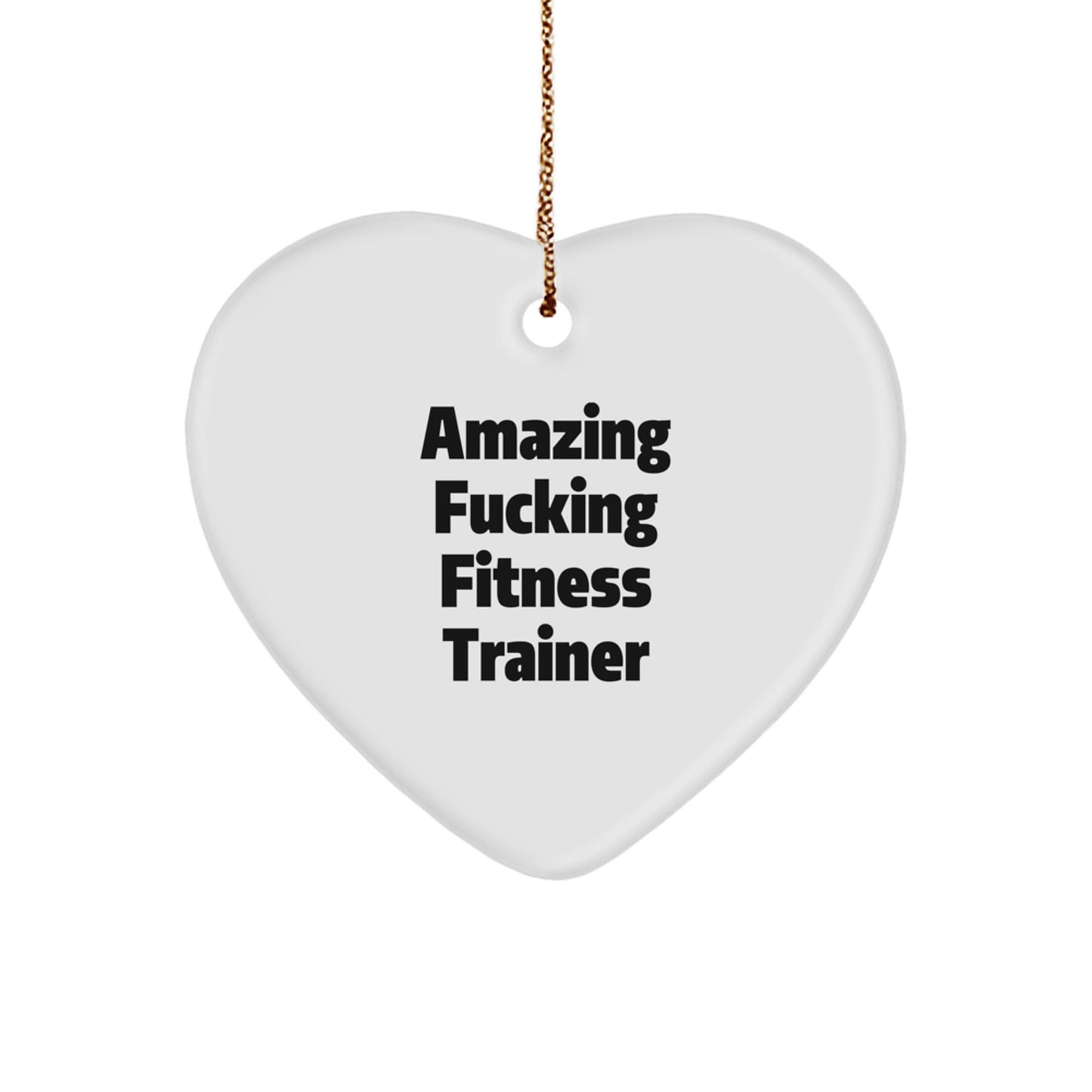 Fitness Trainer Gifts from Friends, Funny Amazing Heart Ornament for Christmas, Gifts for Fitness Trainers - Image 1